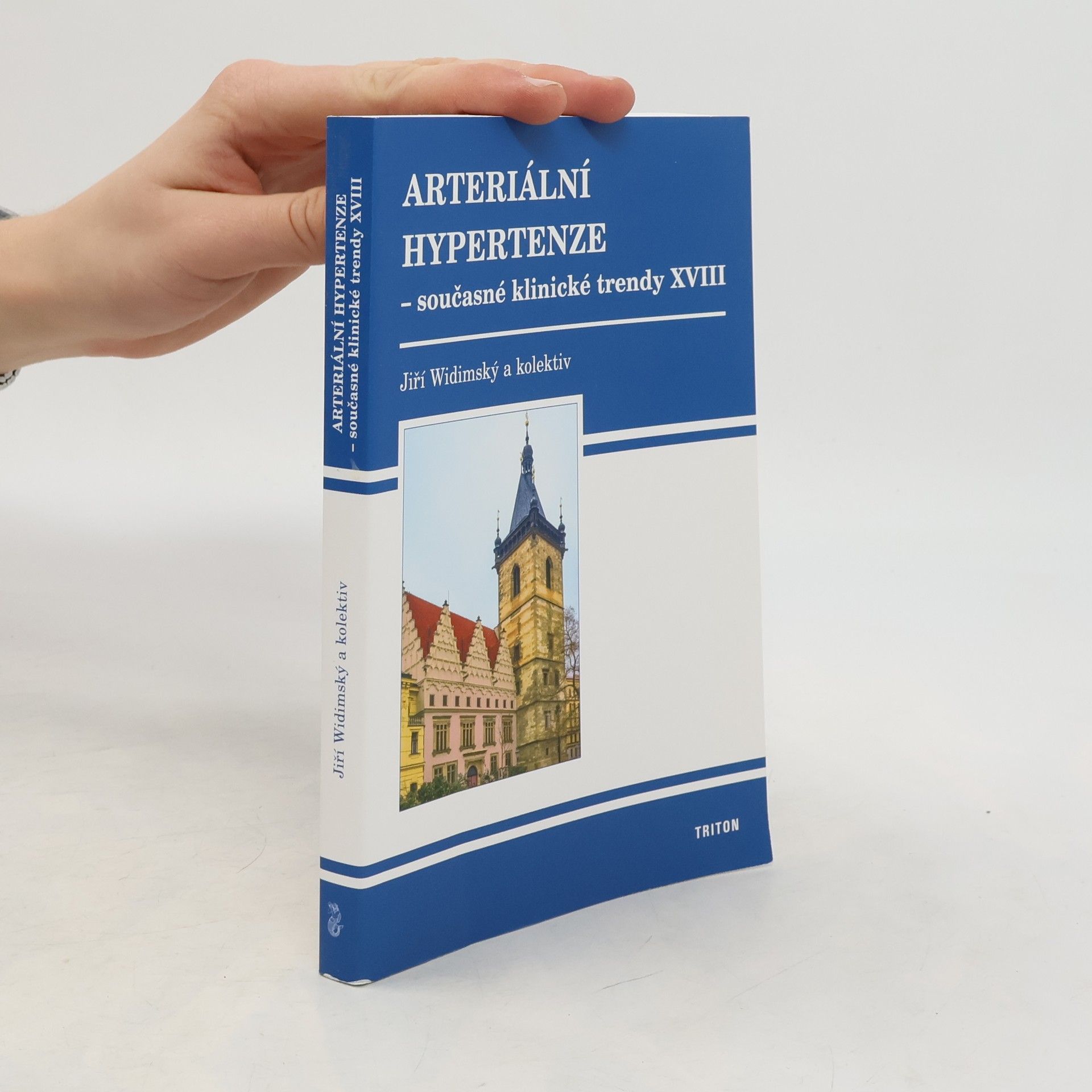 Jiří Widimský Arteriální hypertenze - současné klinické trendy. XVIII