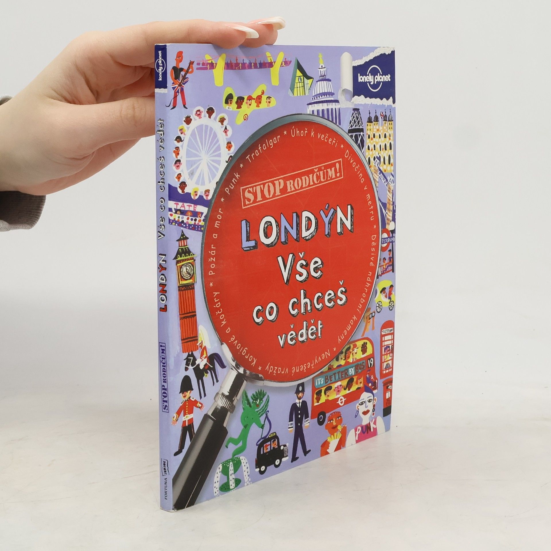 Various authors Londýn. Vše co chceš vědět