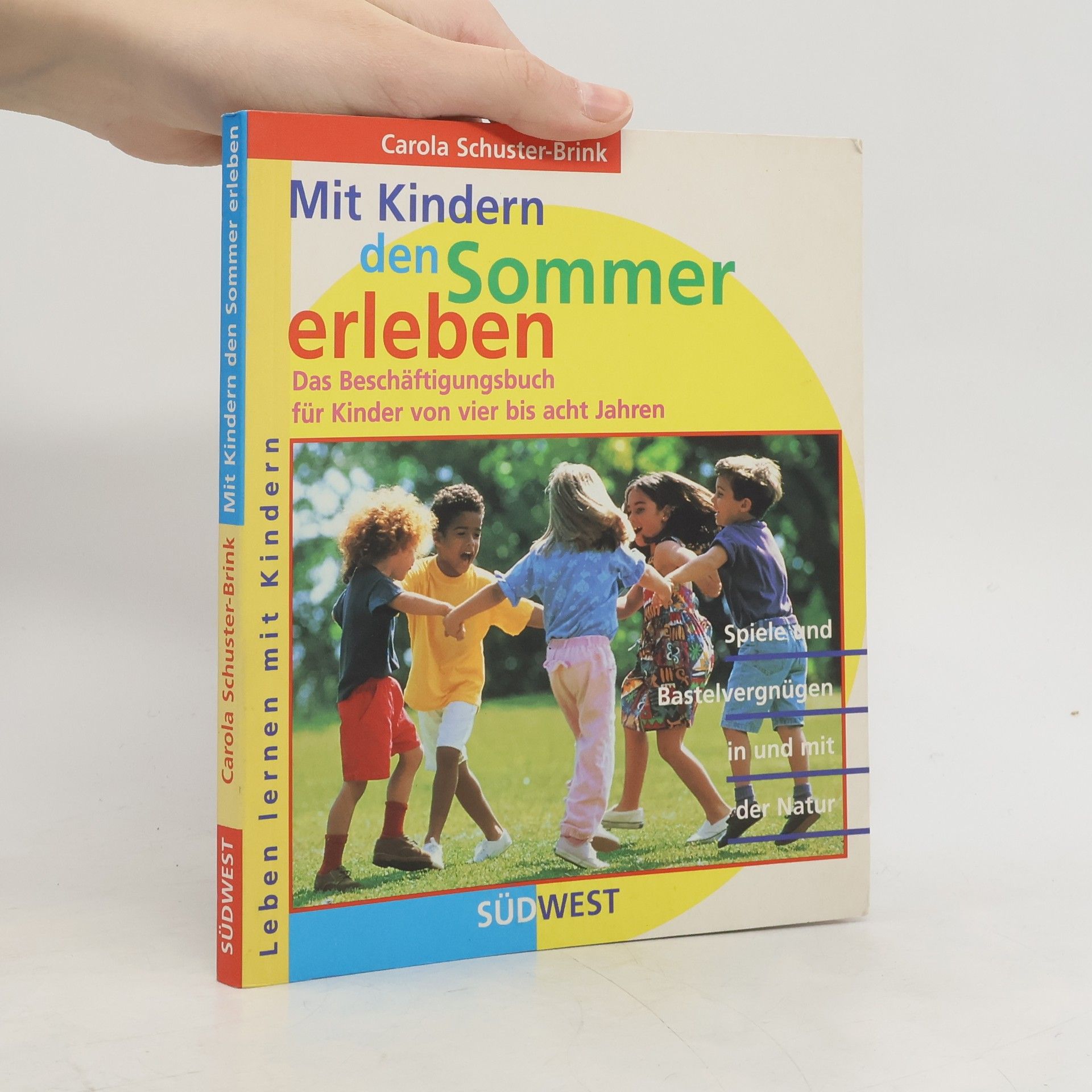 Carola Schuster-Brink Mit Kindern den Sommer erleben