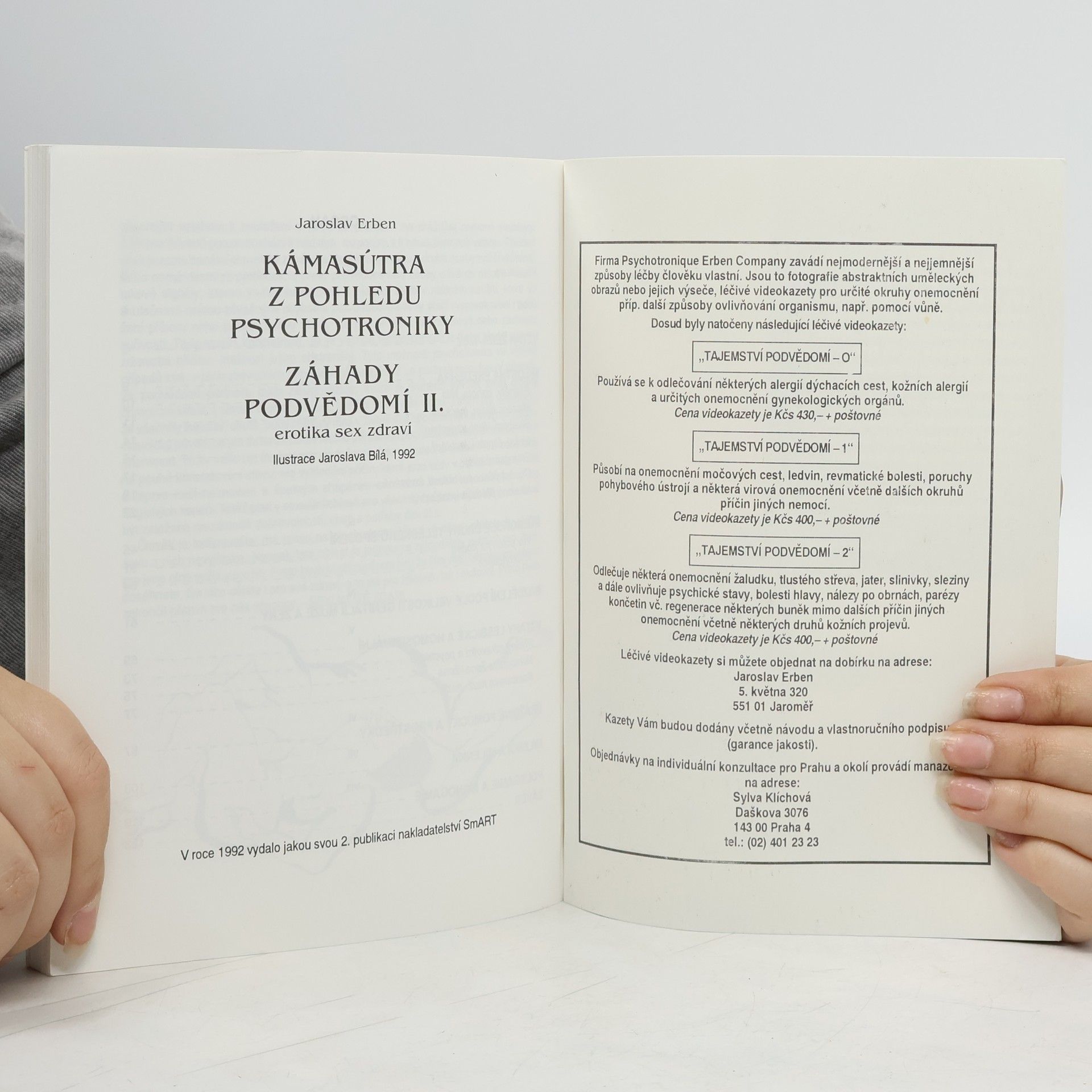 Jaroslav Erben Kámasútra z pohledu psychotroniky. Záhady podvědomí II.