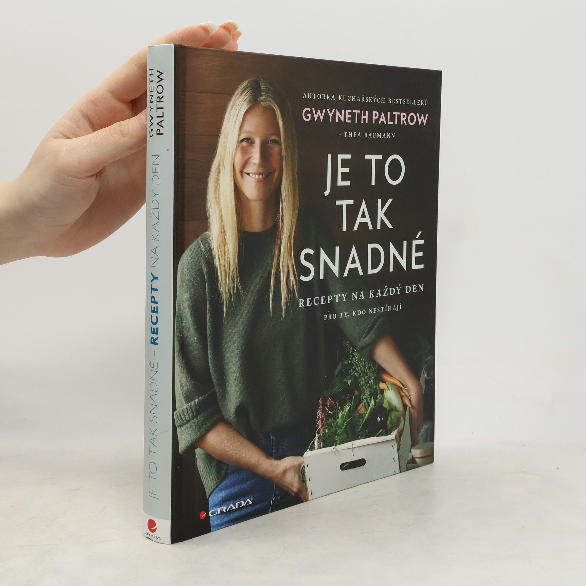 Gwyneth Paltrow Je to tak snadné. Recepty na každý den pro ty, kdo nestíhají