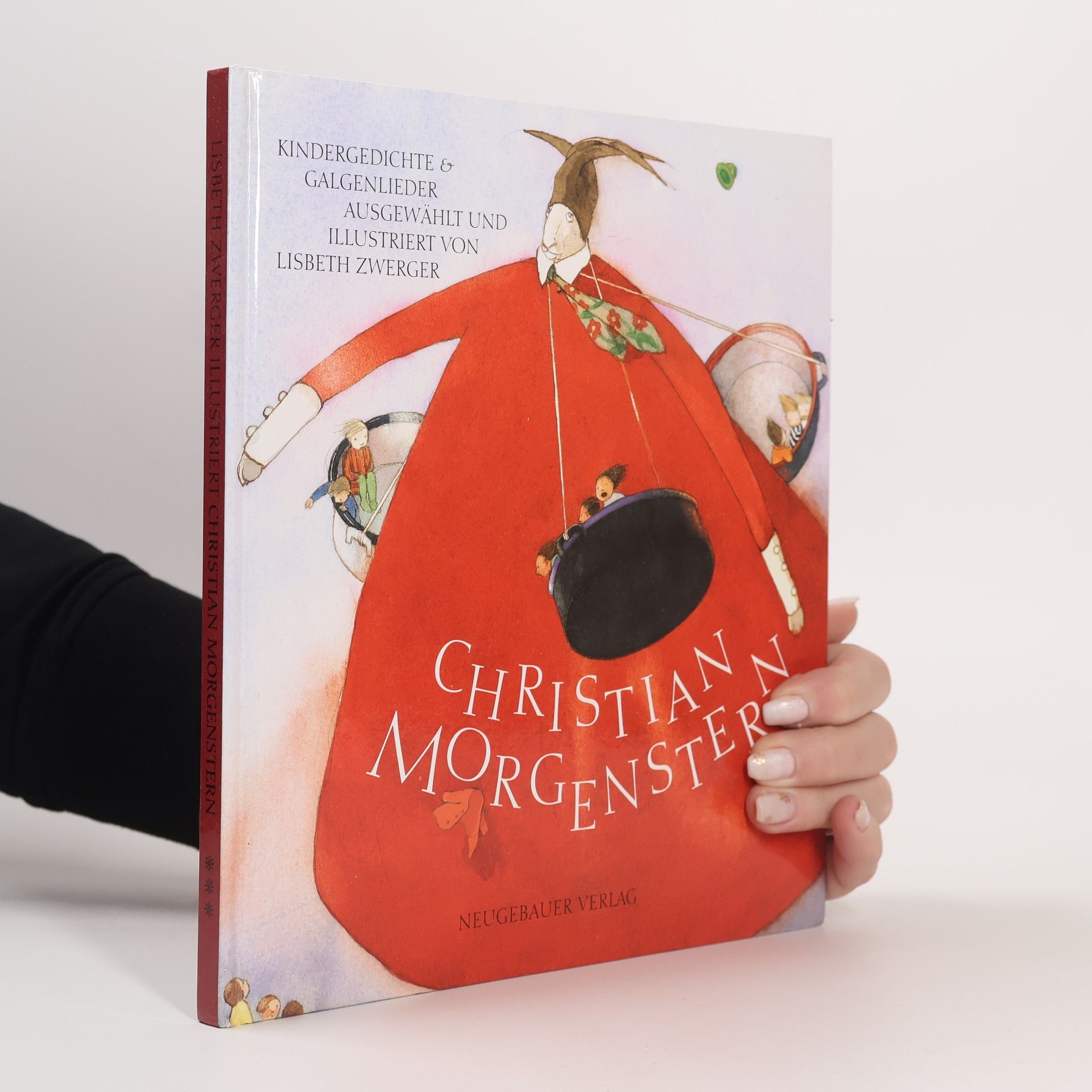 Kindergedichte + Galgenlieder. Ausgezeichnet mit dem Rattenfänger-Literaturpreis 1994