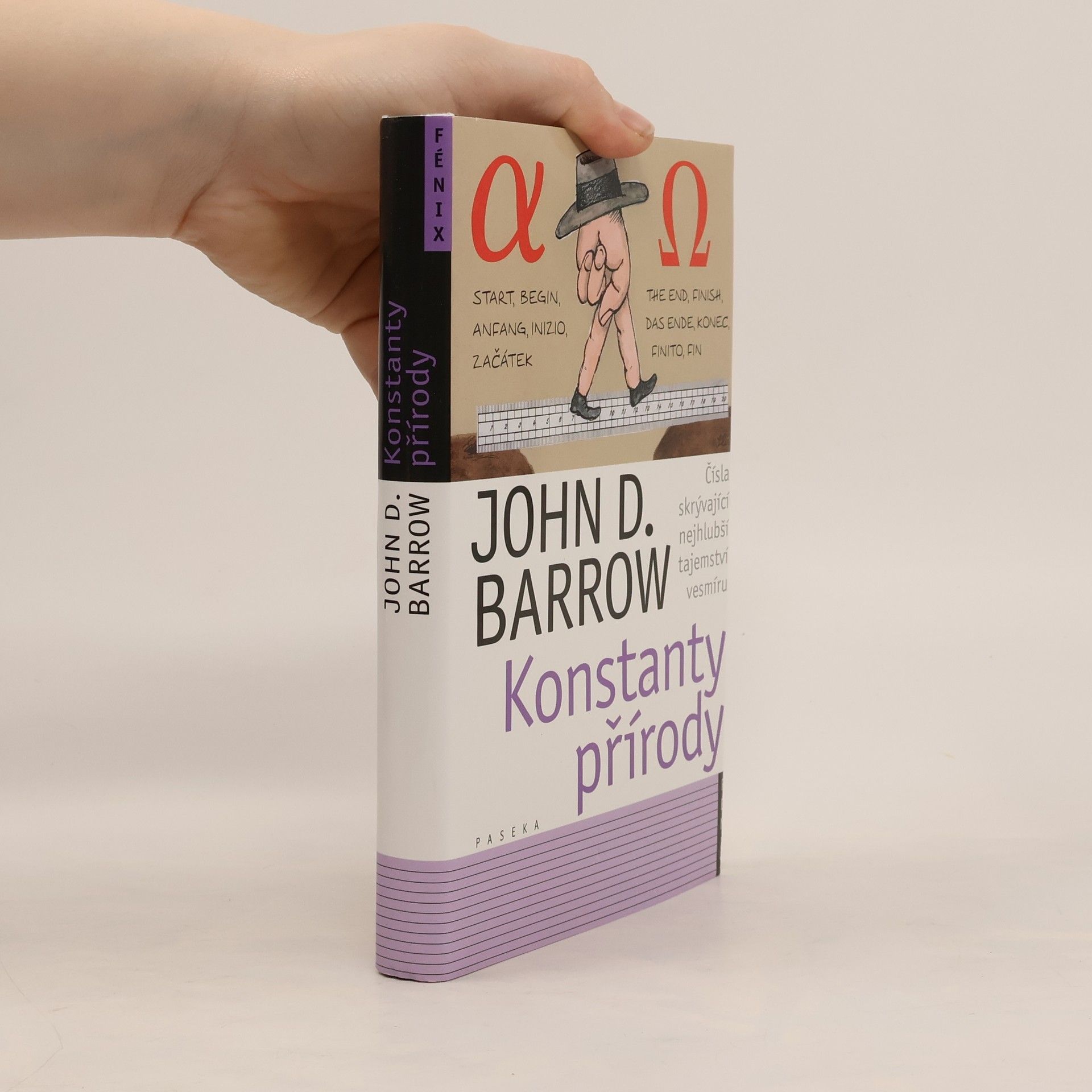 John D. Barrow Konstanty přírody : čísla skrývající nejhlubší tajemství vesmíru