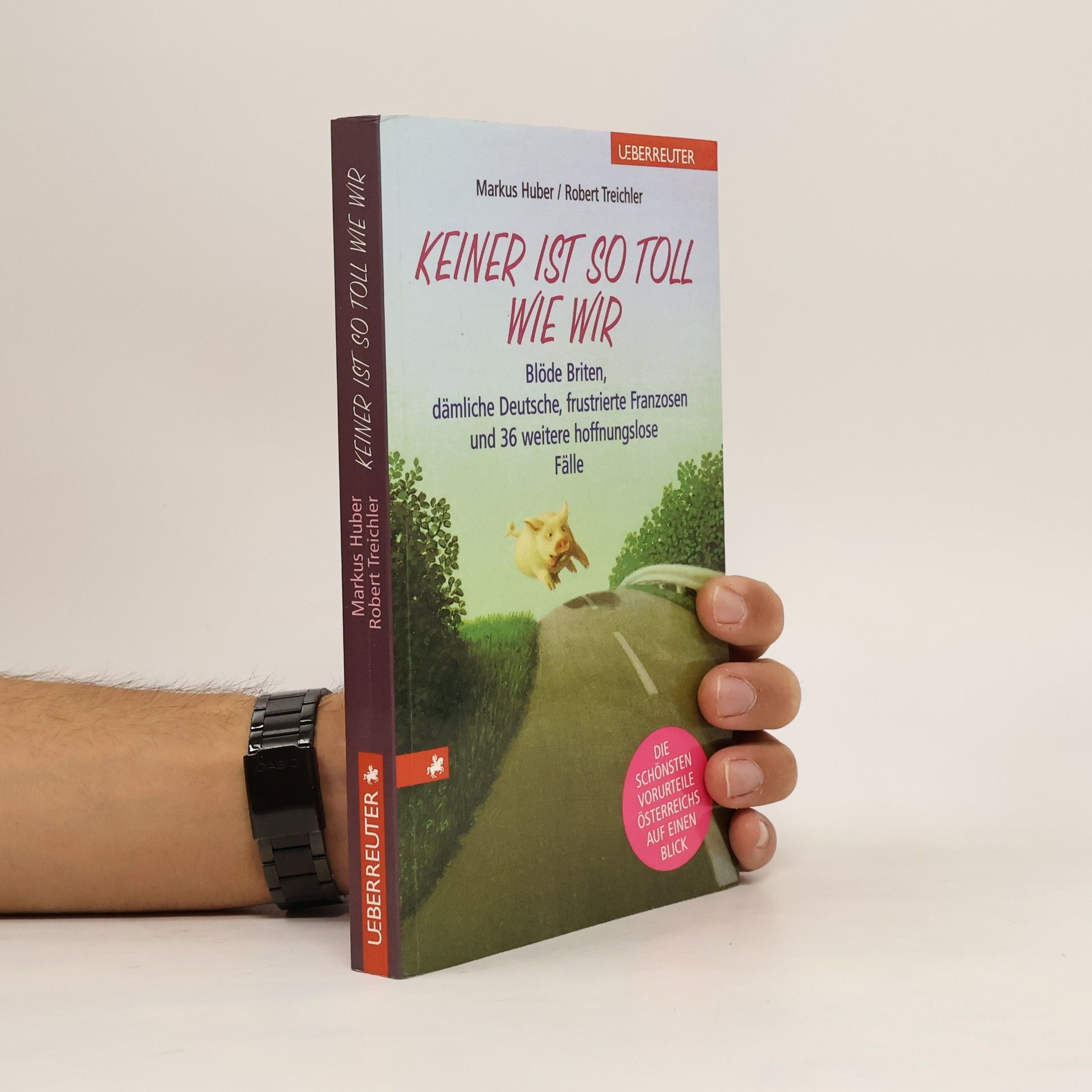 Markus Huber Keiner ist so toll wie wir