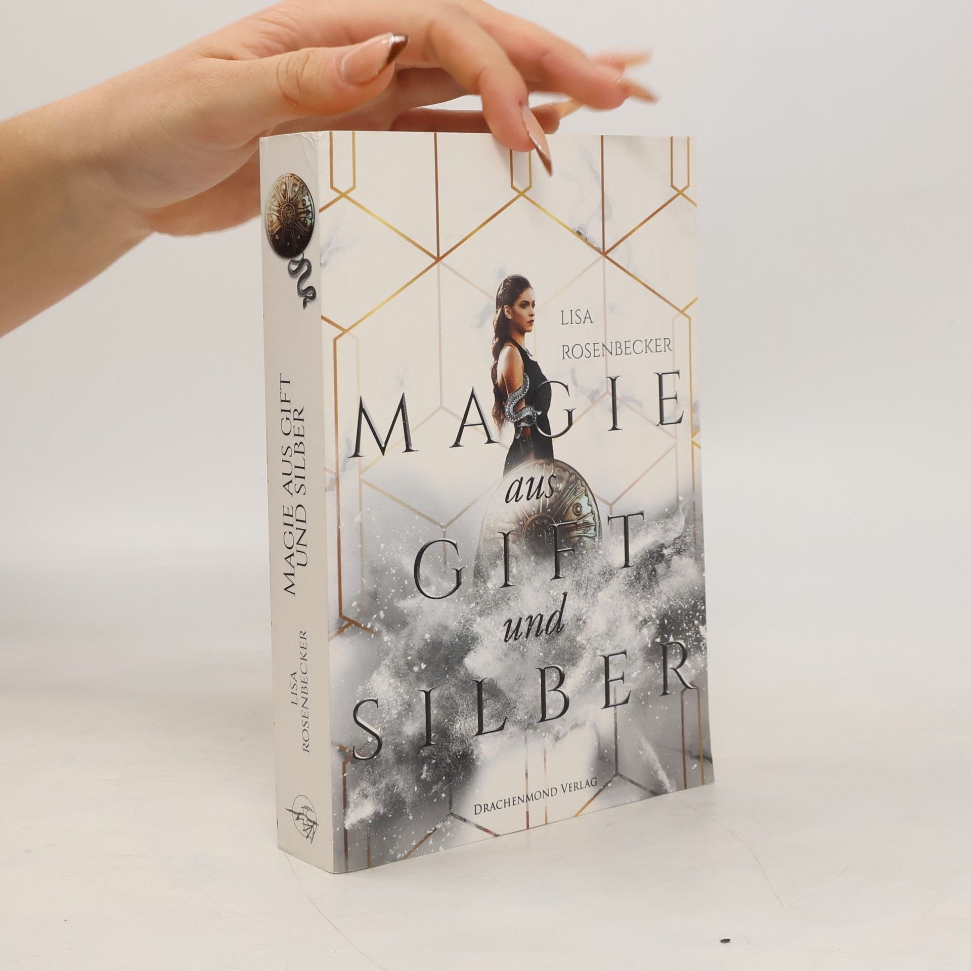 Lisa Rosenbecker Magie aus Gift und Silber