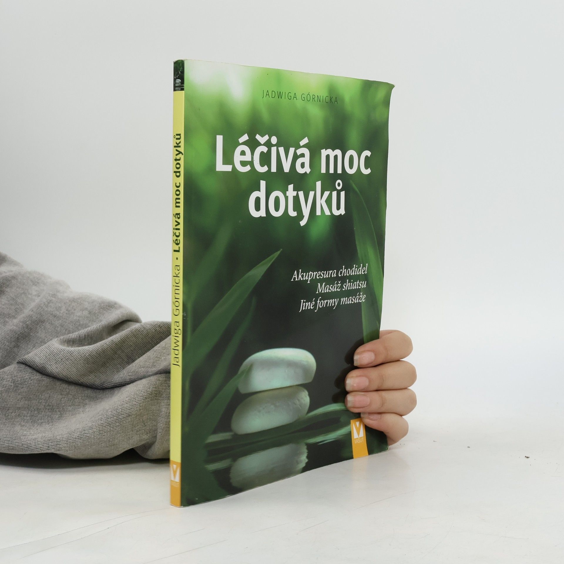 Léčivá moc dotyků. Akupresura chodidel, masáž shiatsu, jiné formy masáže