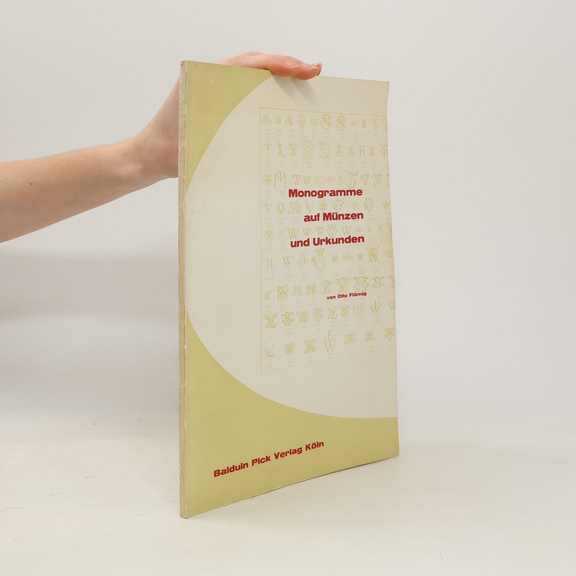 Otto Flämig Monogramme auf Münzen und Urkunden