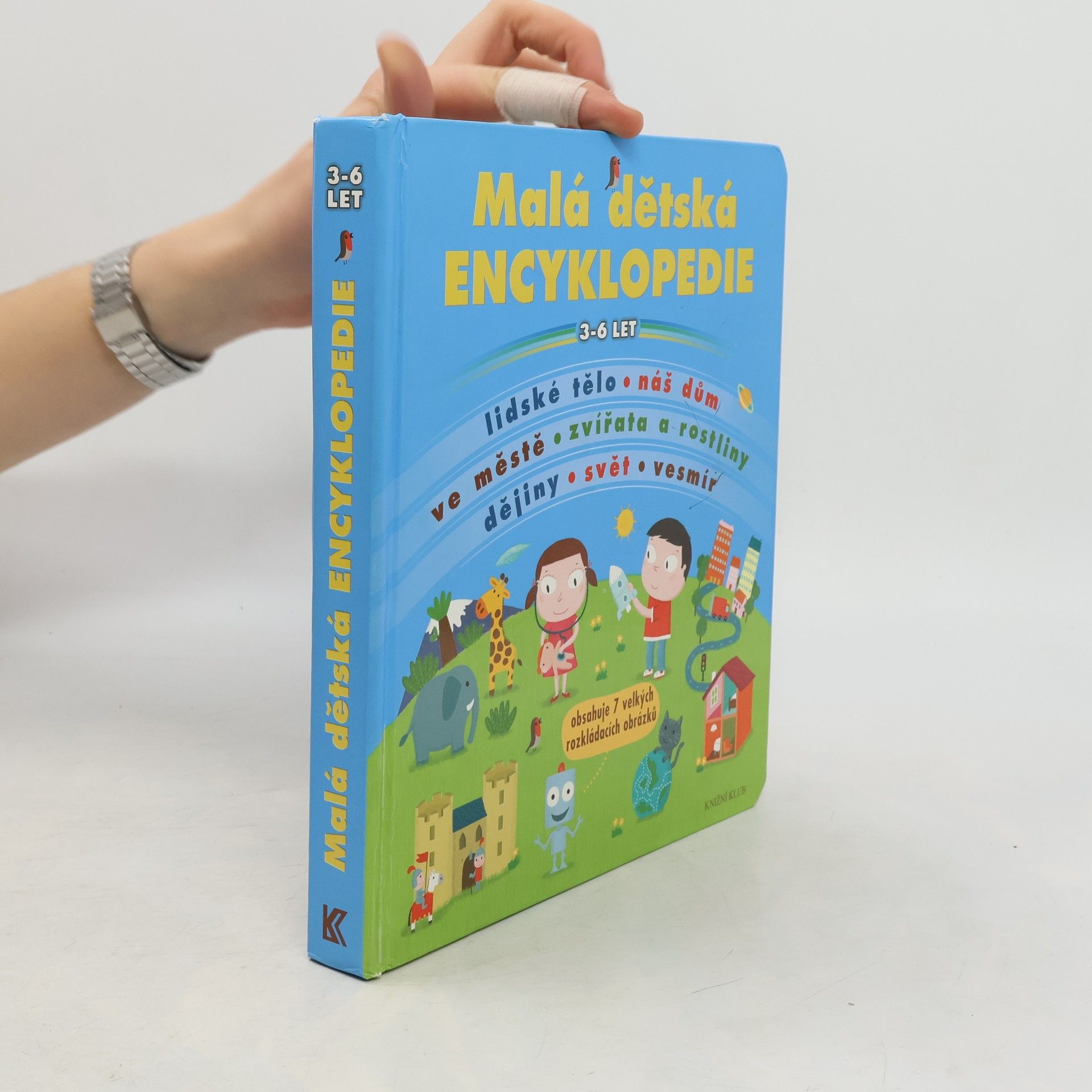 Kolektiv autorů Malá dětská encyklopedie : 3-6 let
