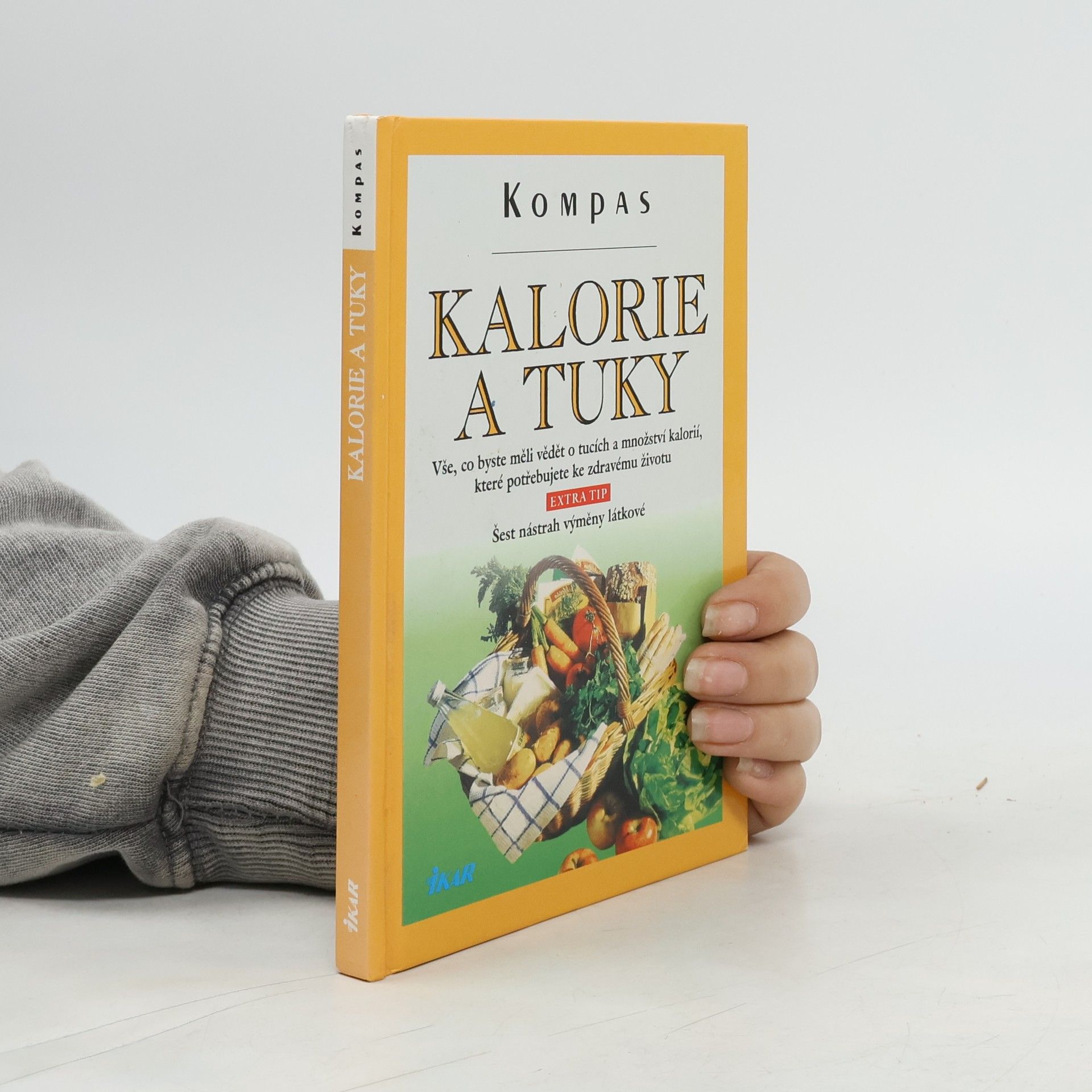 Jarmila Doubravová Kalorie a tuky: Jak se vyvarovat nadváhy