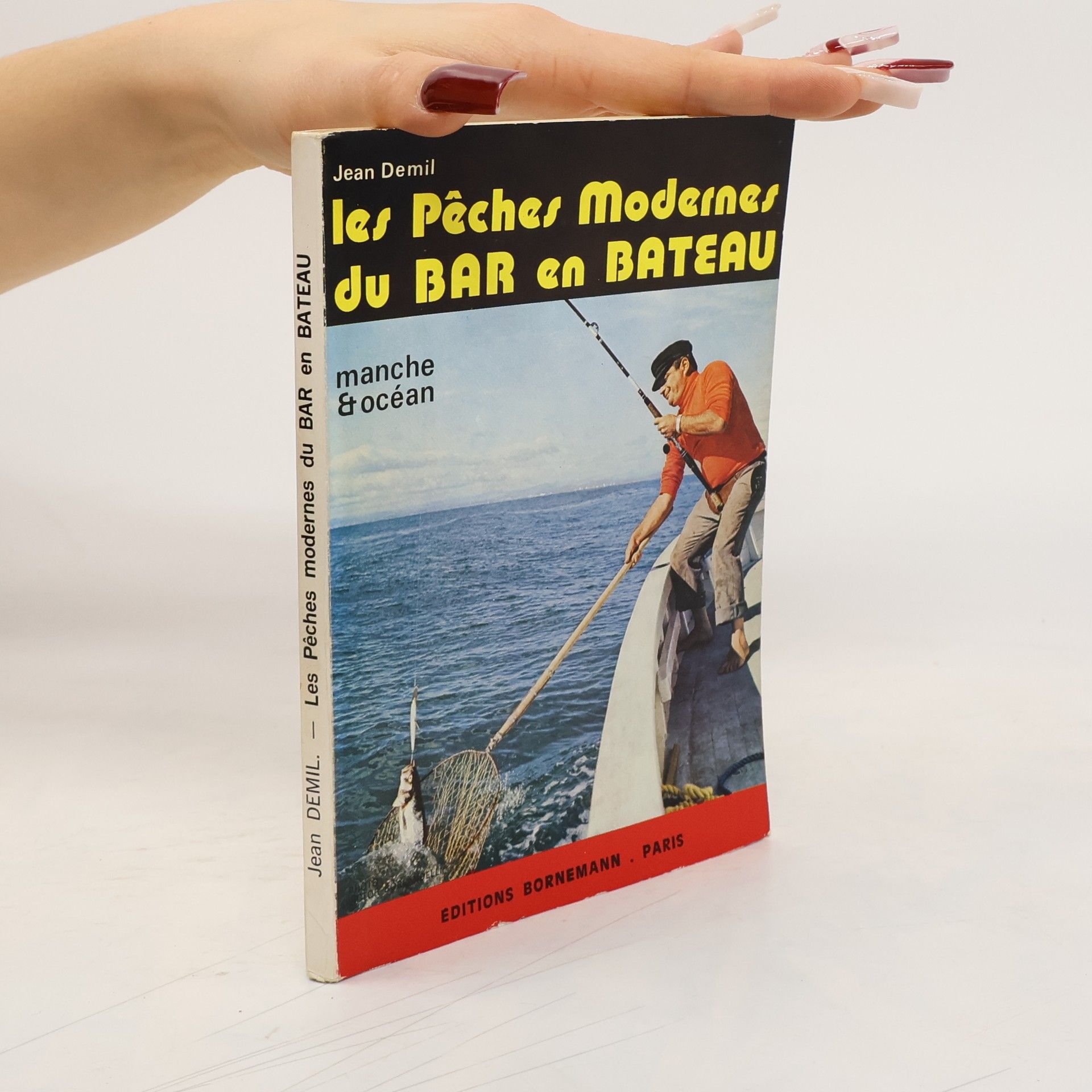 Jean Demil Les Pêches modernes du bar en bateau