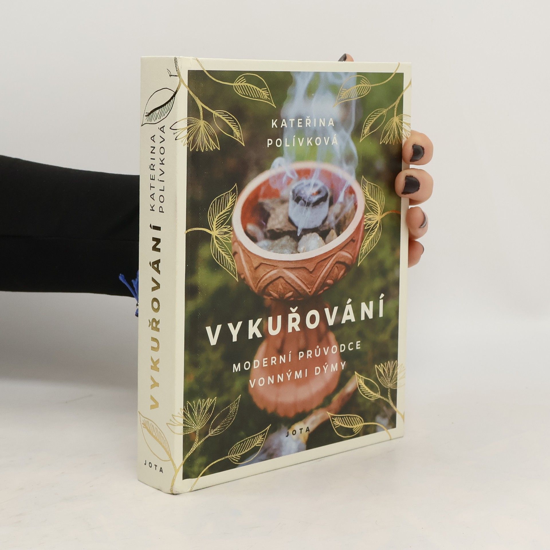 Kateřina Polívková Vykuřování