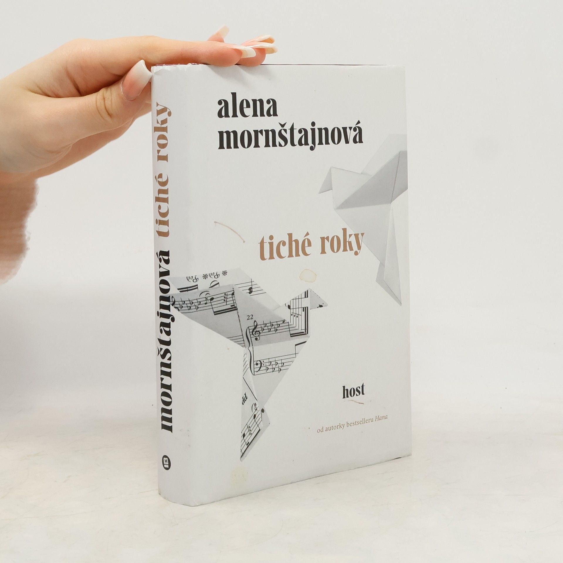 Alena Mornštajnová Tiché roky