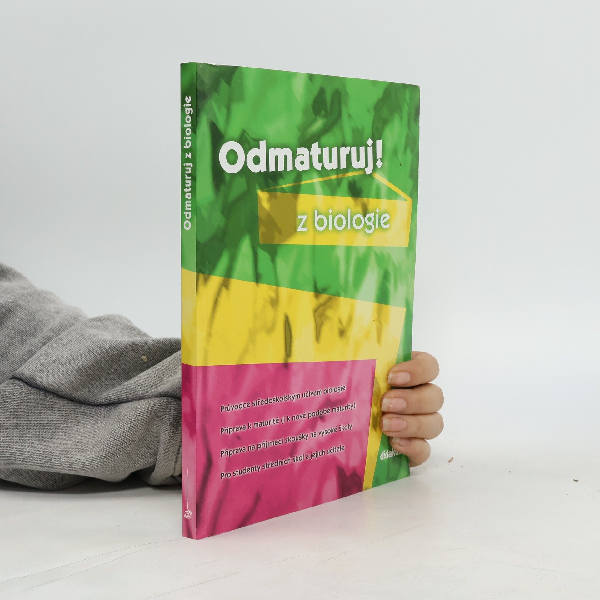 Marika Benešová Odmaturuj! Z biologie