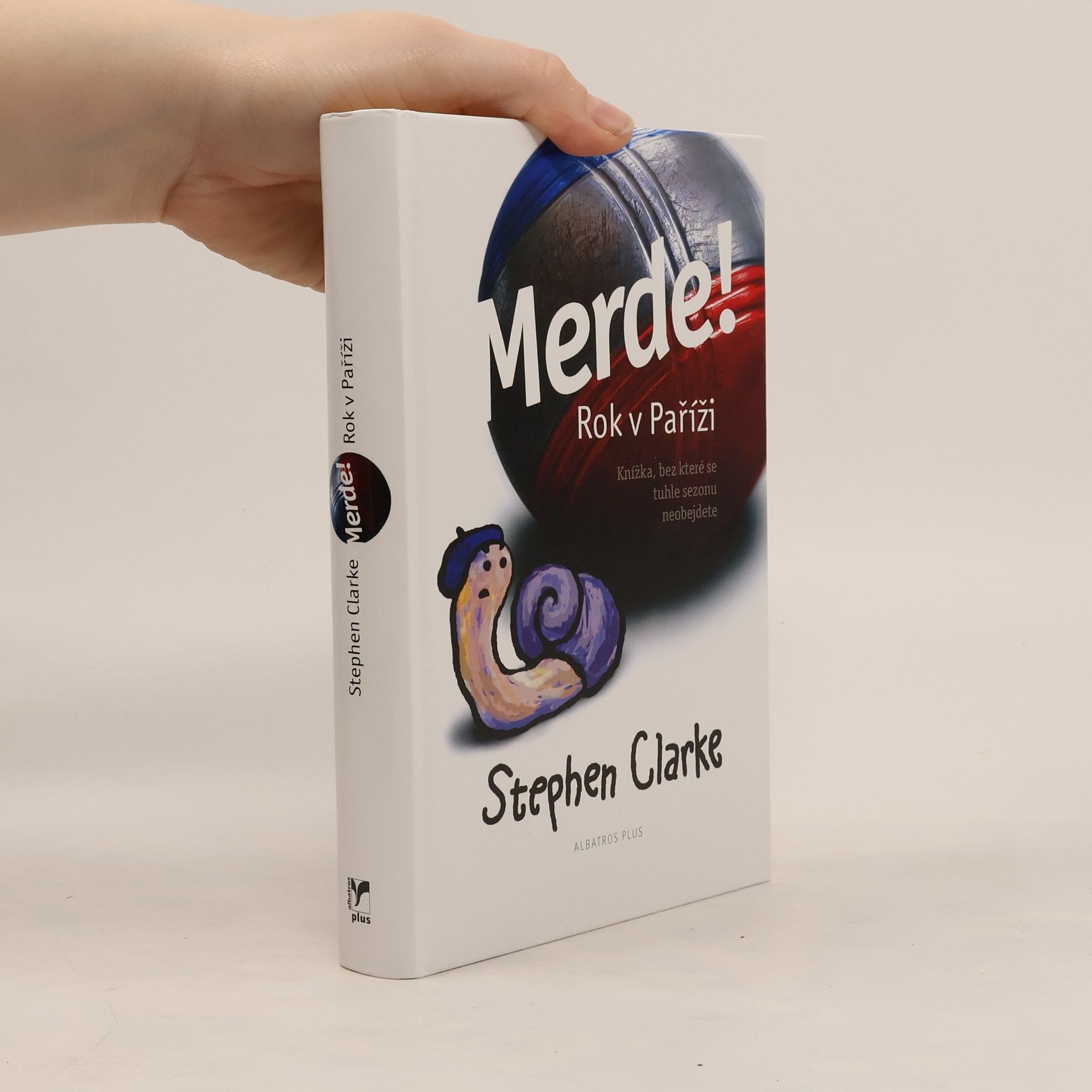 Stephen Clarke Merde! Rok v Paříži