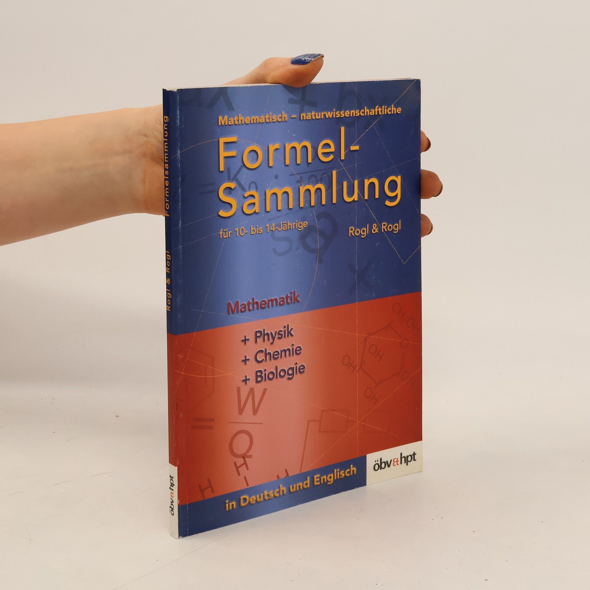 Gerda Rogl Mathematisch-naturwissenschaftliche Formelsammlung