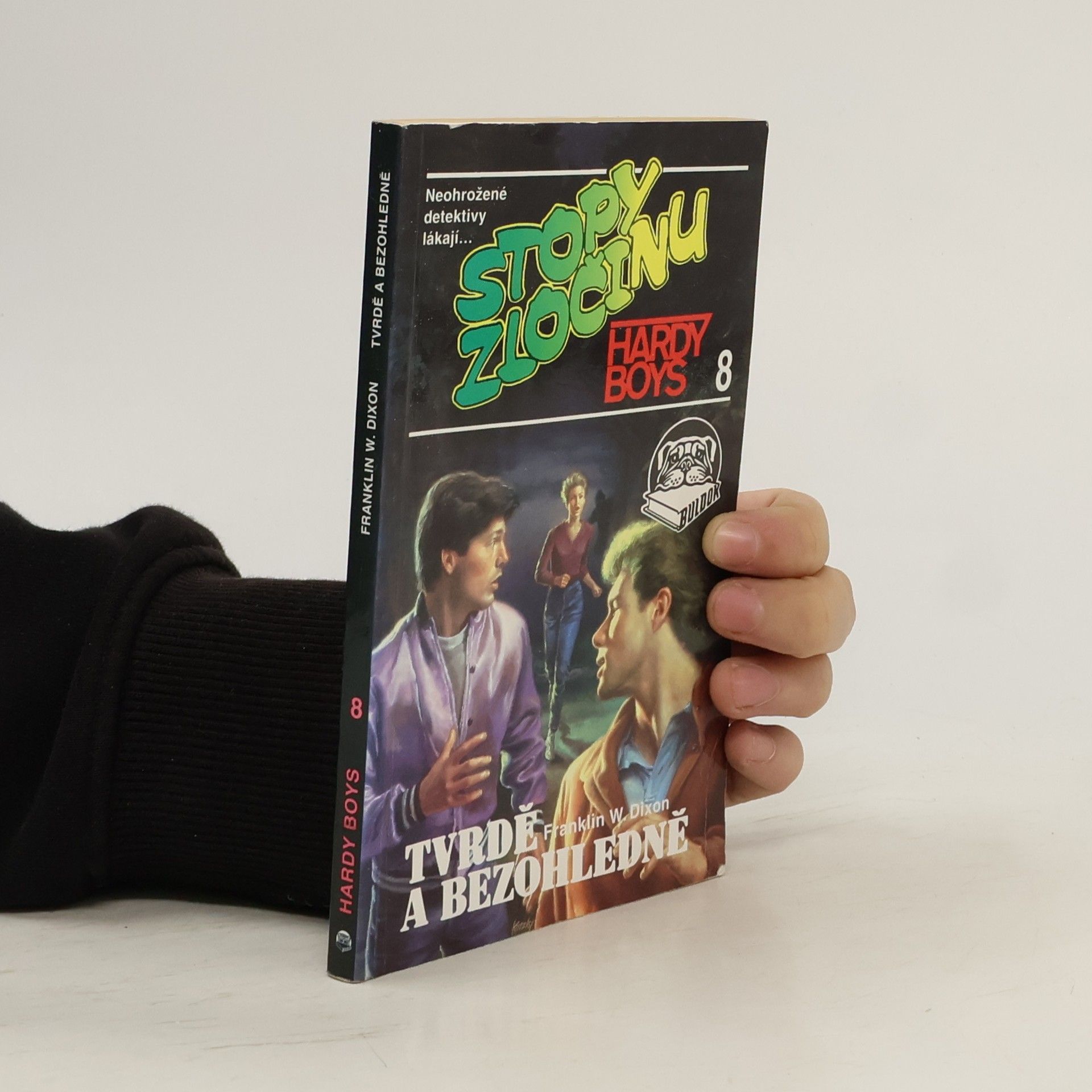 Tvrdě a bezohledně