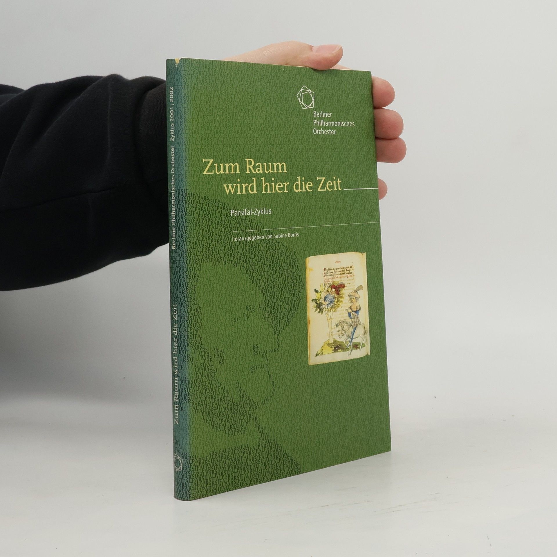 Sabine Borris Berliner Philharmonisches Orchester Zyklus 2001 | 2002: Zum Raum wird hier die Zeit