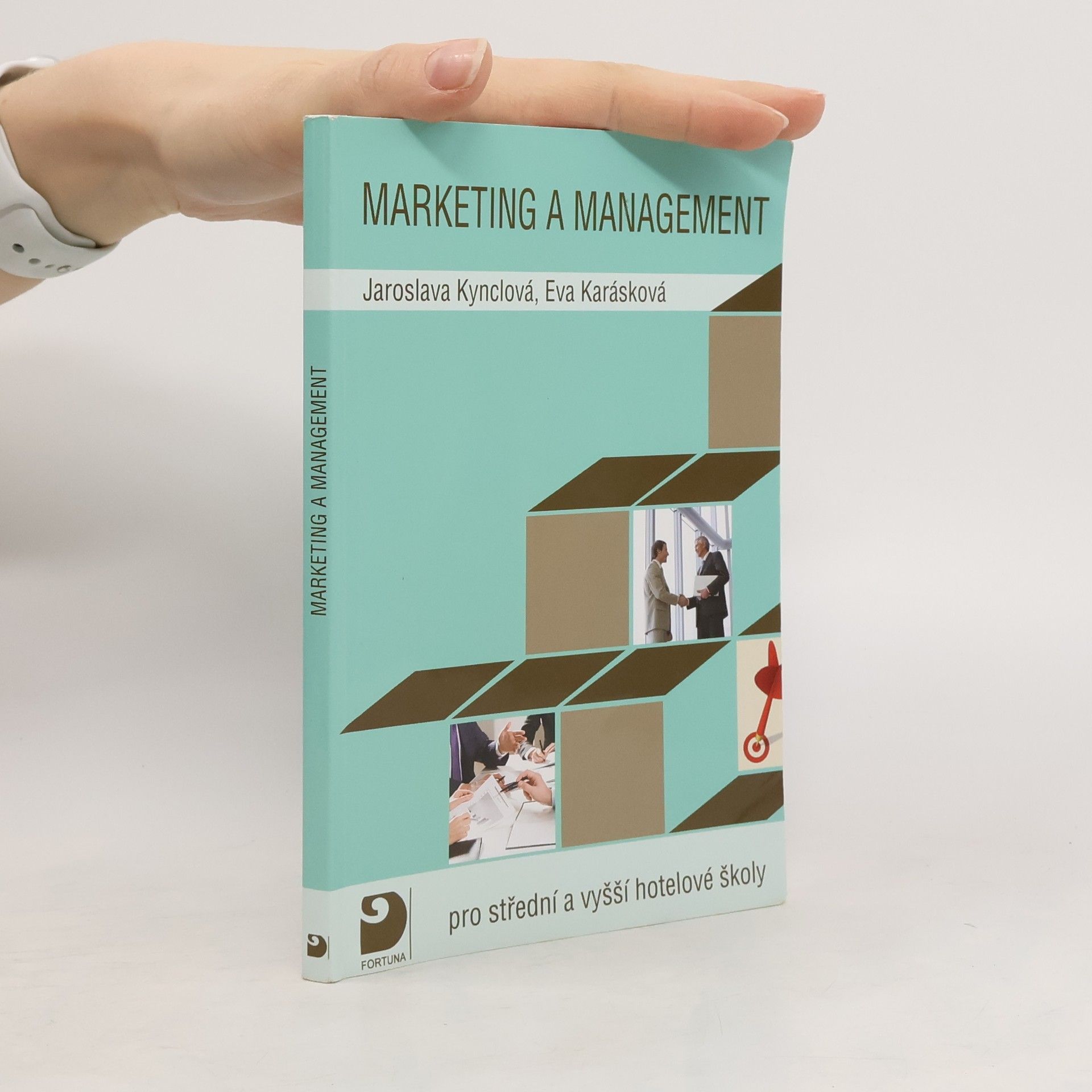 Marketing a management: Pro střední a vyšší hotelové školy