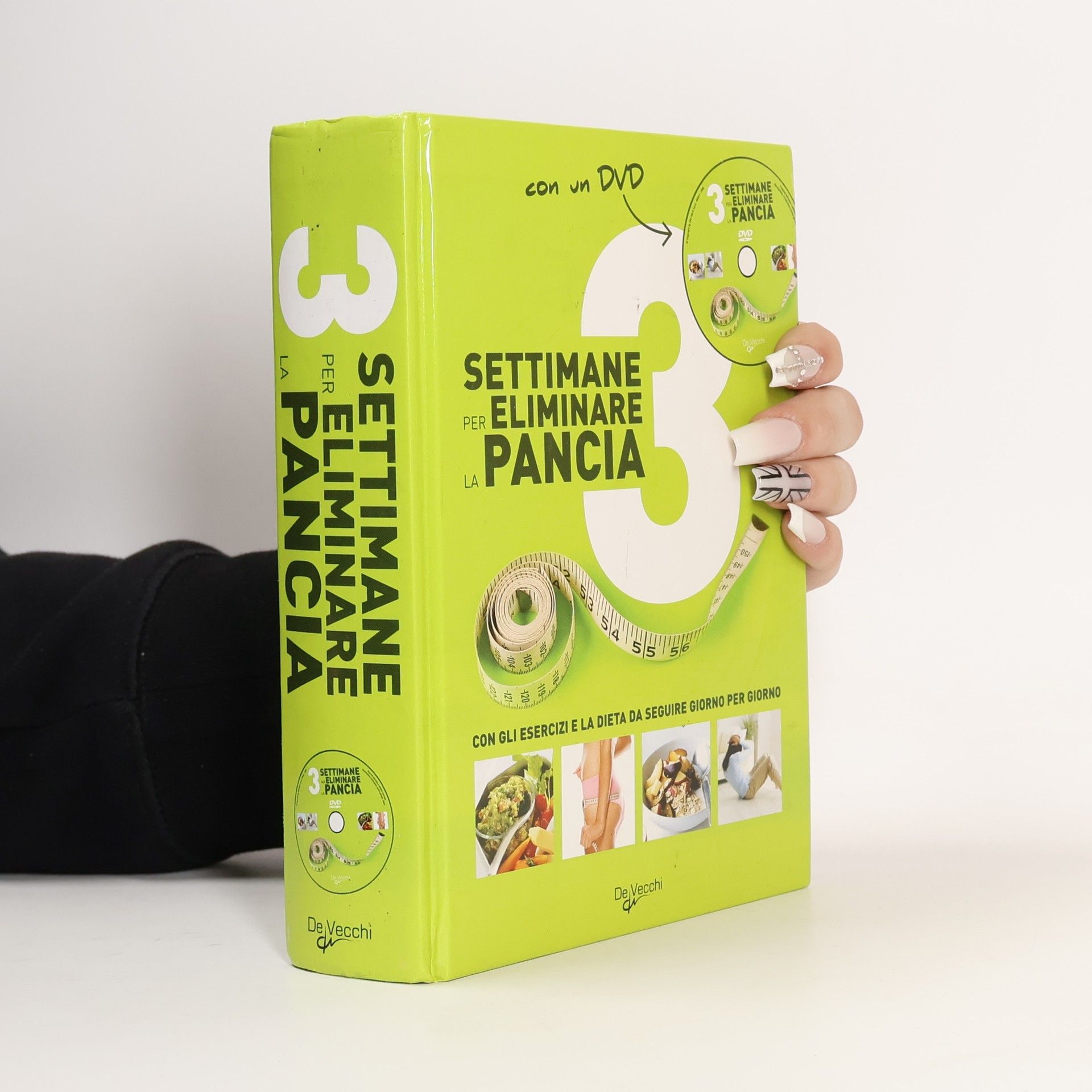 AA.VV. Tre settimane per eliminare la pancia. Con gli esercizi e la dieta da seguire giorno per giorno. Con DVD