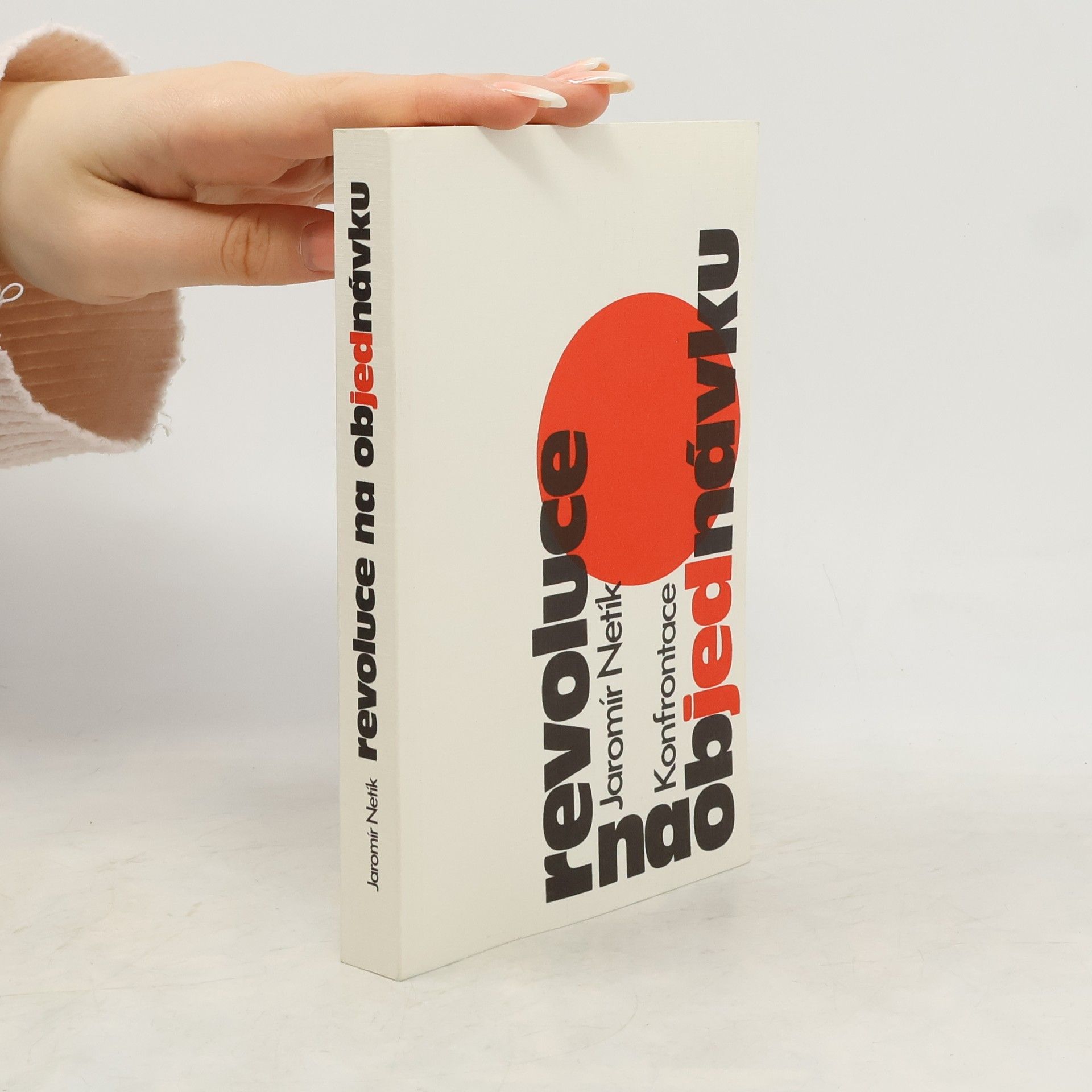 Revoluce na objednávku