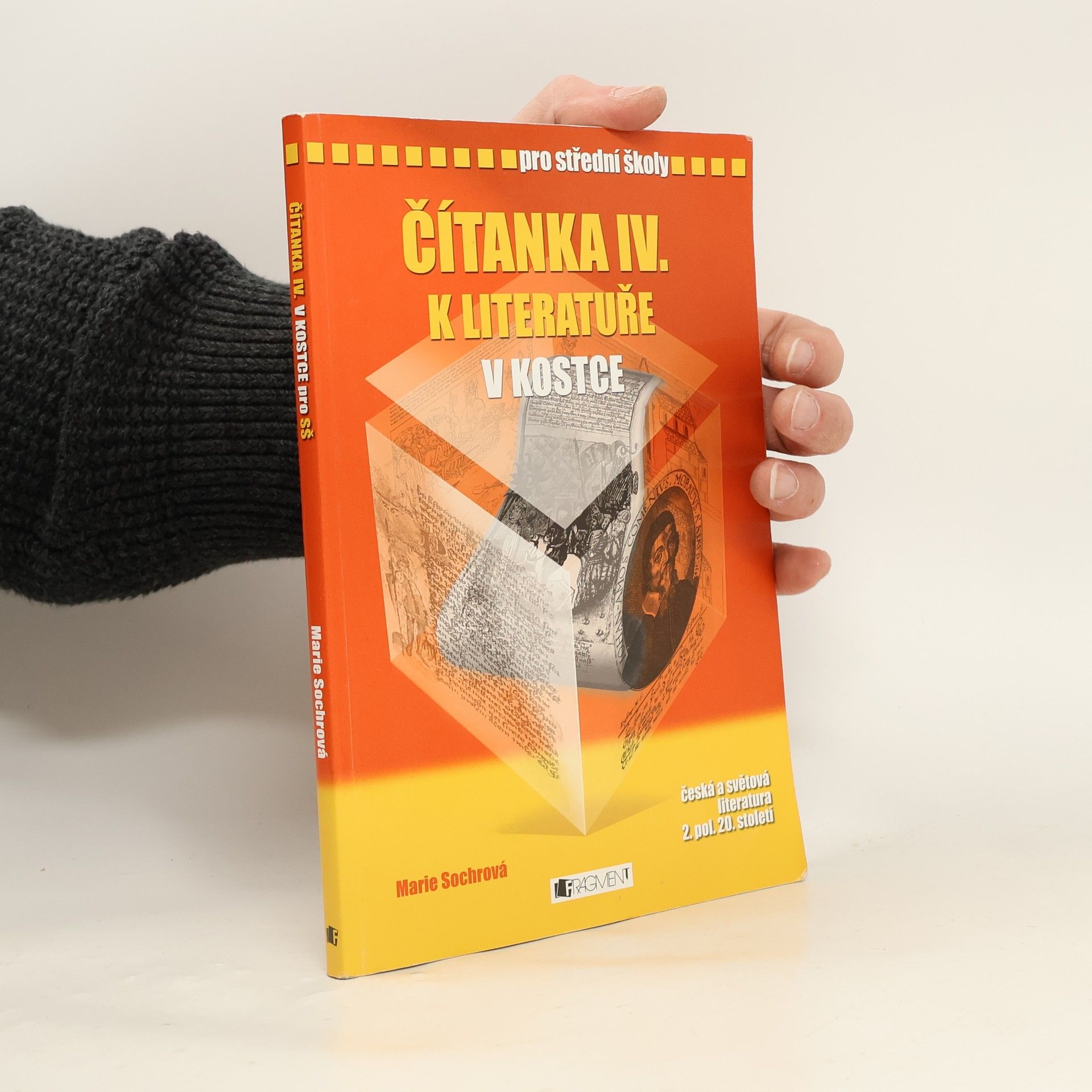 Marie Sochrová Čítanka IV. k Literatuře v kostce pro SŠ