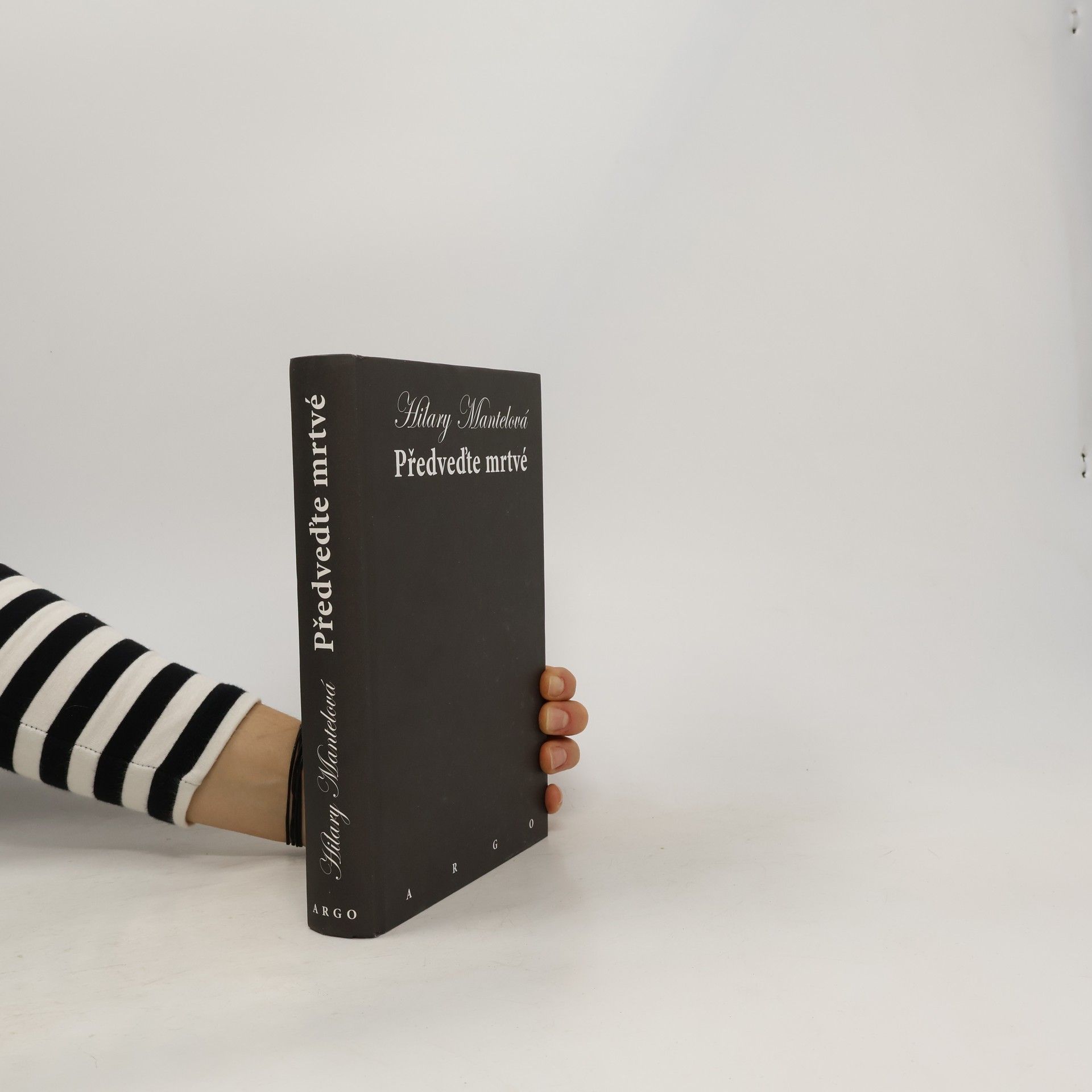 Hilary Mantel Předveďte mrtvé