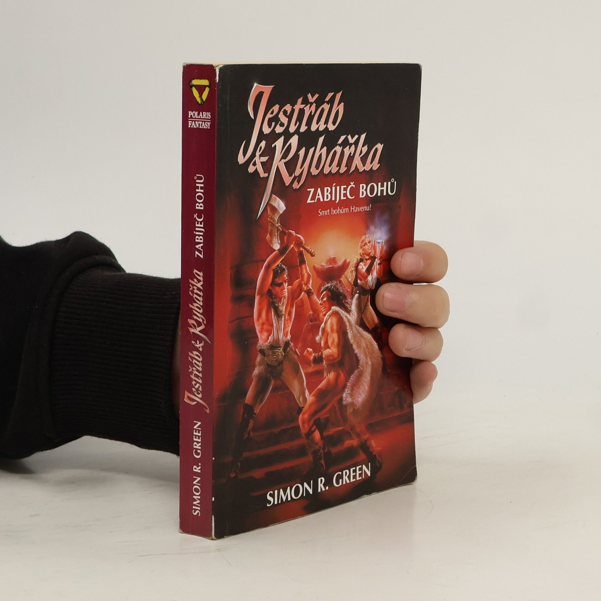 Simon R. Green Jestřáb & Rybářka. Zabíječ bohů