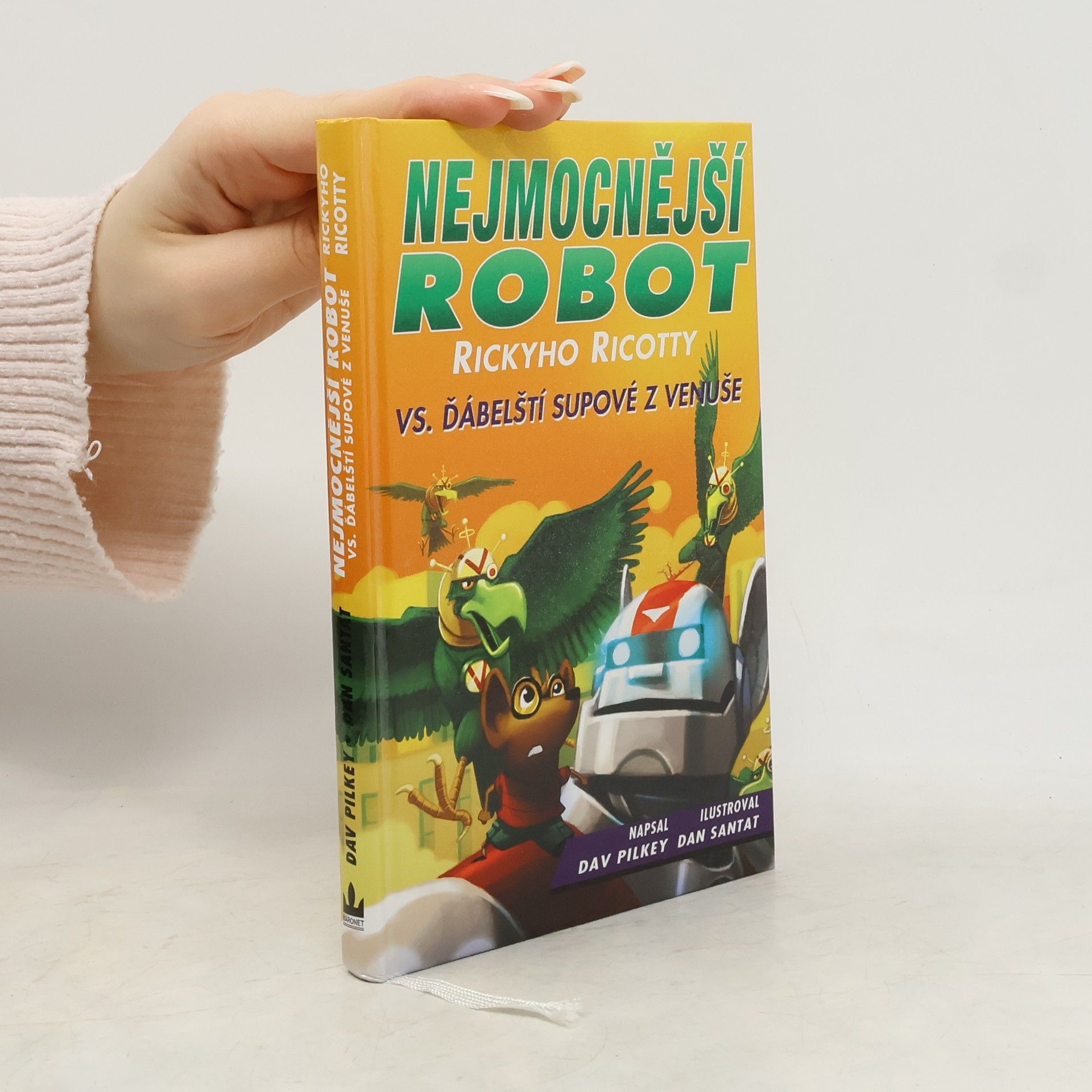 Dav Pilkey Nejmocnější robot Rickyho Ricotty vs. ďábelští supové z Venuše