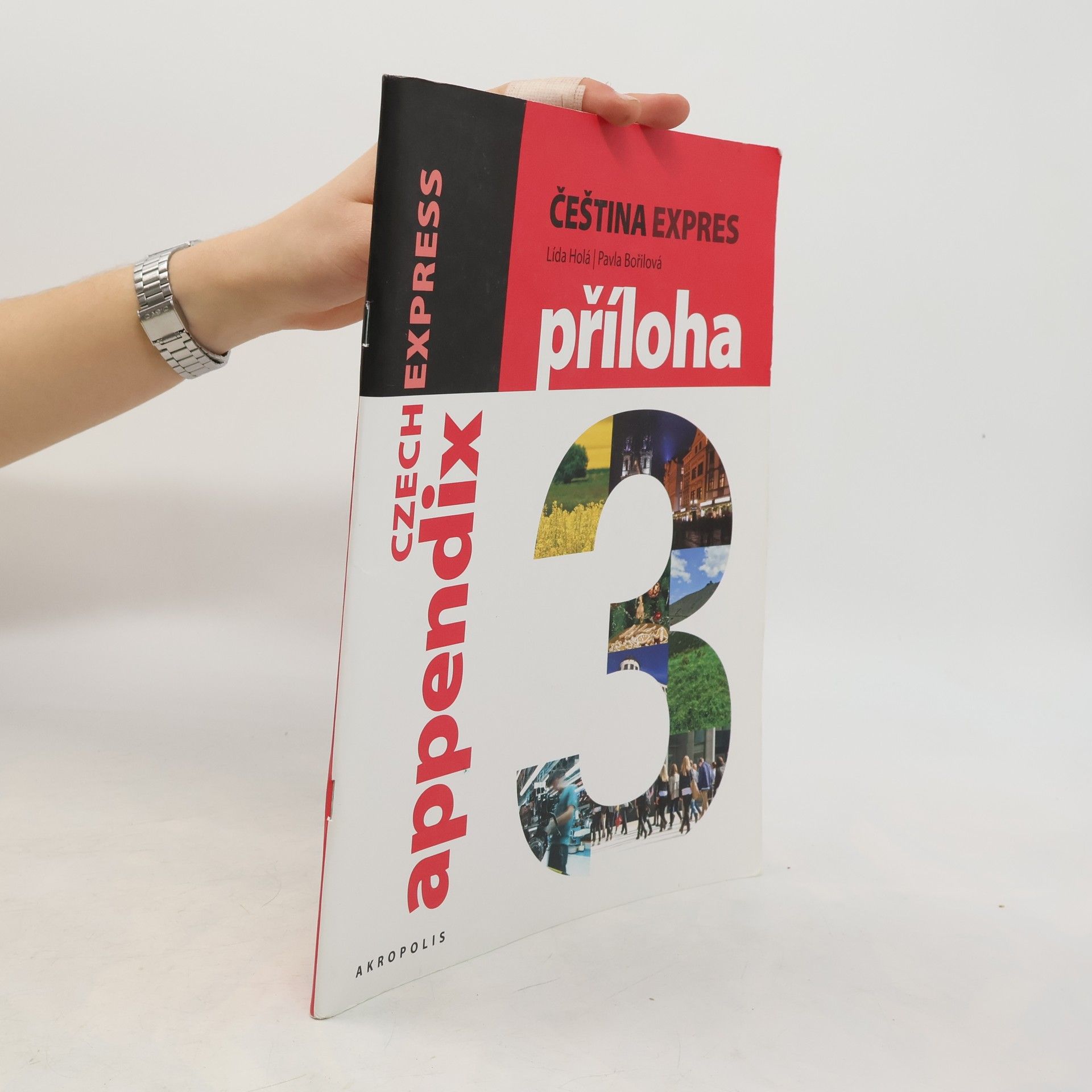Lída Holá Čeština expres 3. Příloha. Czech Express 3. Apendix