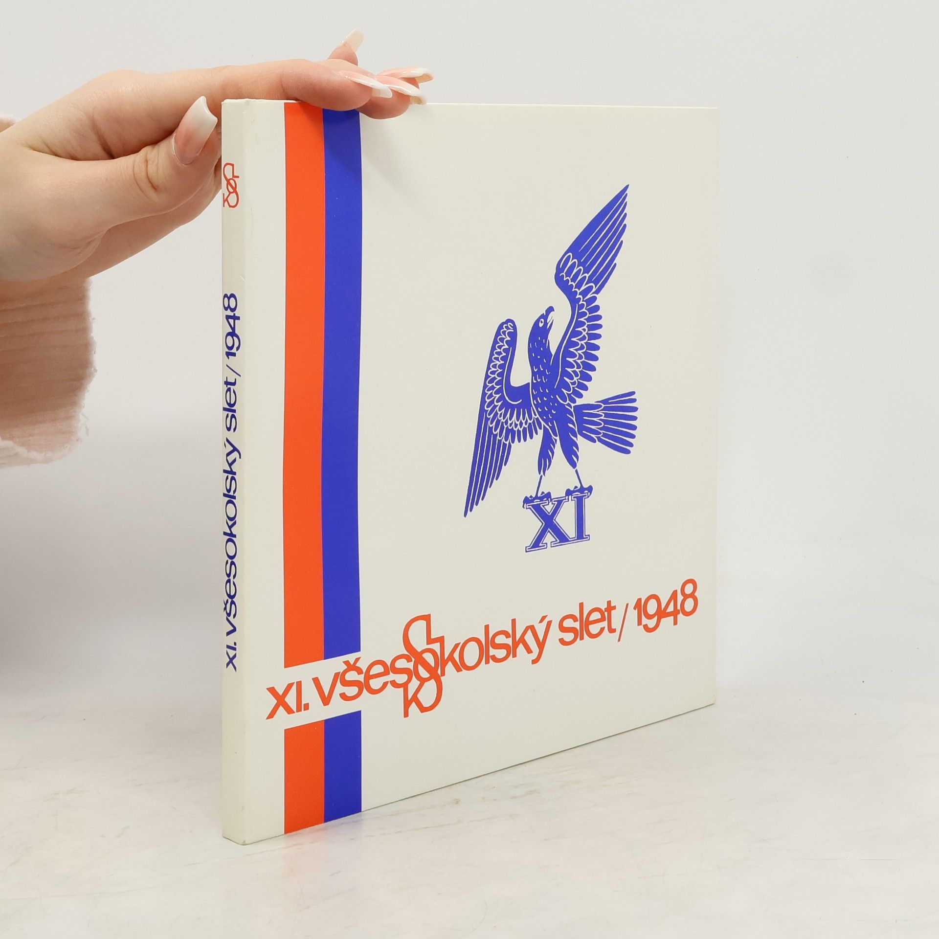 Autorenkollektiv XI. všesokolský slet v Praze 1948