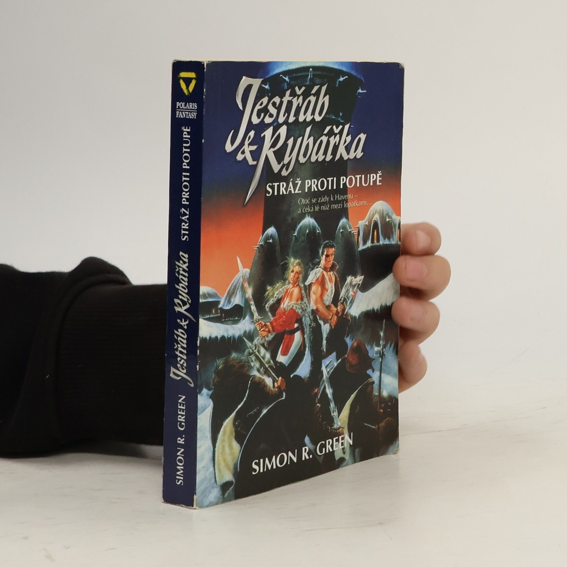 Simon R. Green Jestřáb & Rybářka, Stráž proti potupě