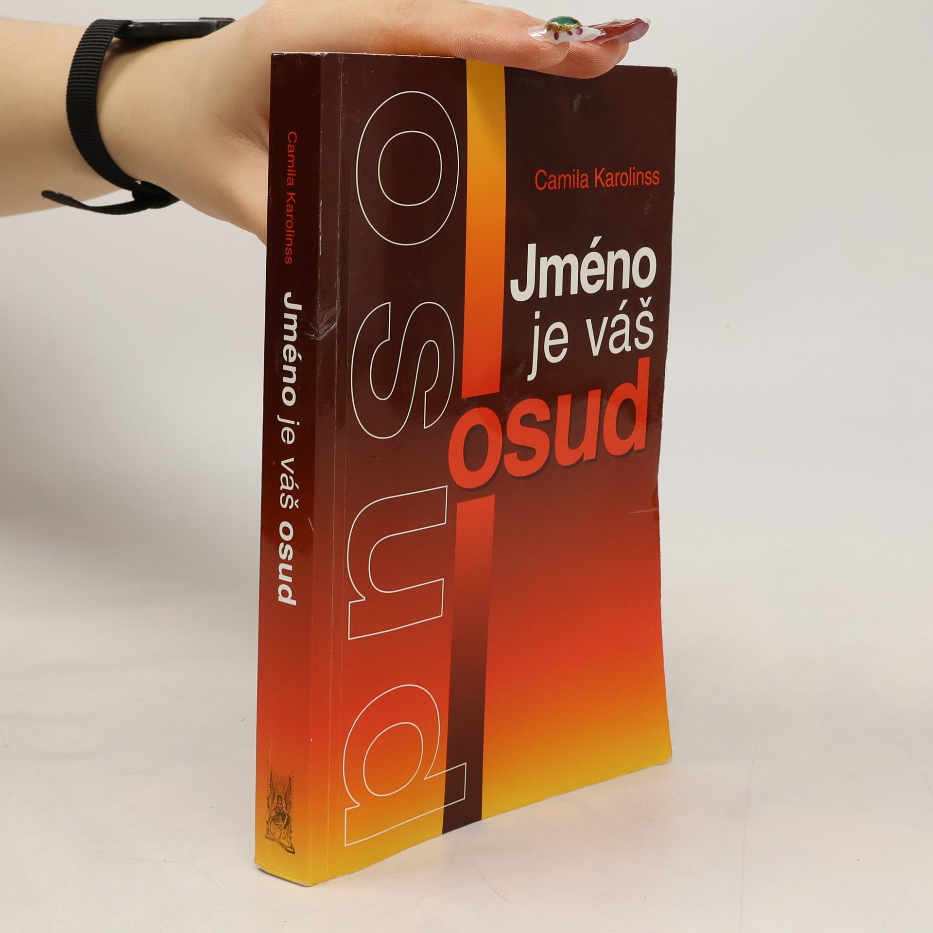 Camila Karolinss Jméno je váš osud