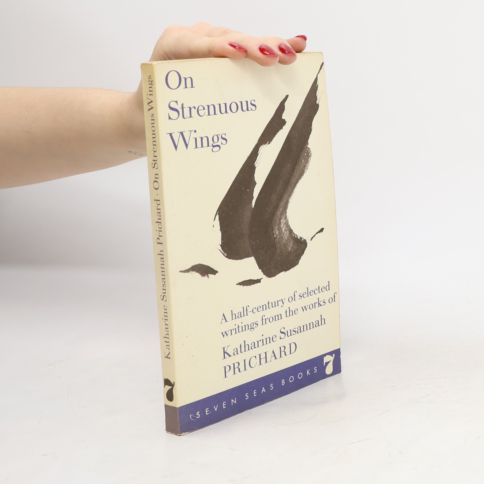 Katharine Susannah Prichard On Strenuous Wings