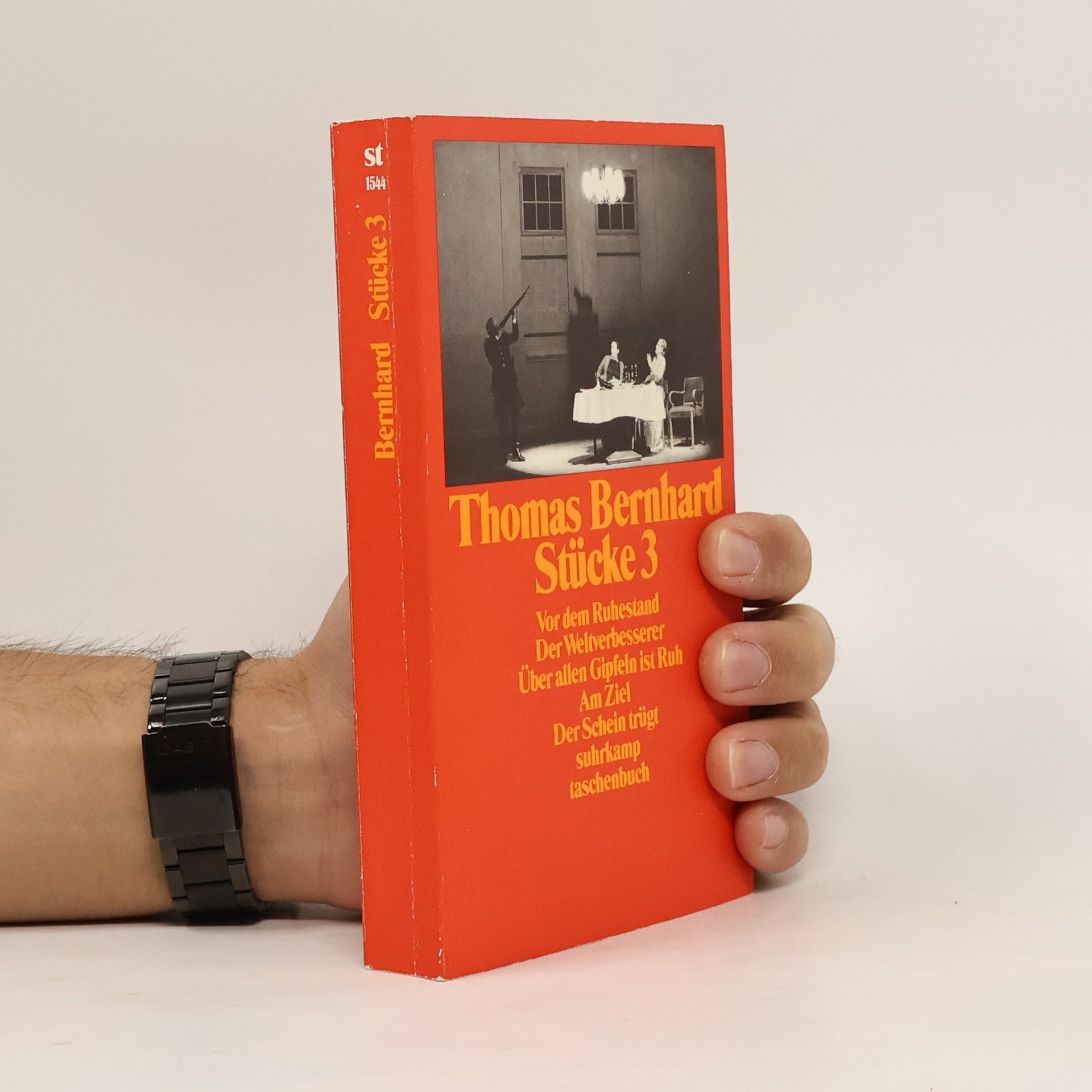 Thomas Bernhard Stücke 3. Vor dem Ruhestand. Der Weltverbesserer. Über allen Gipfeln ist Ruh. Am Ziel. Der Schein trügt