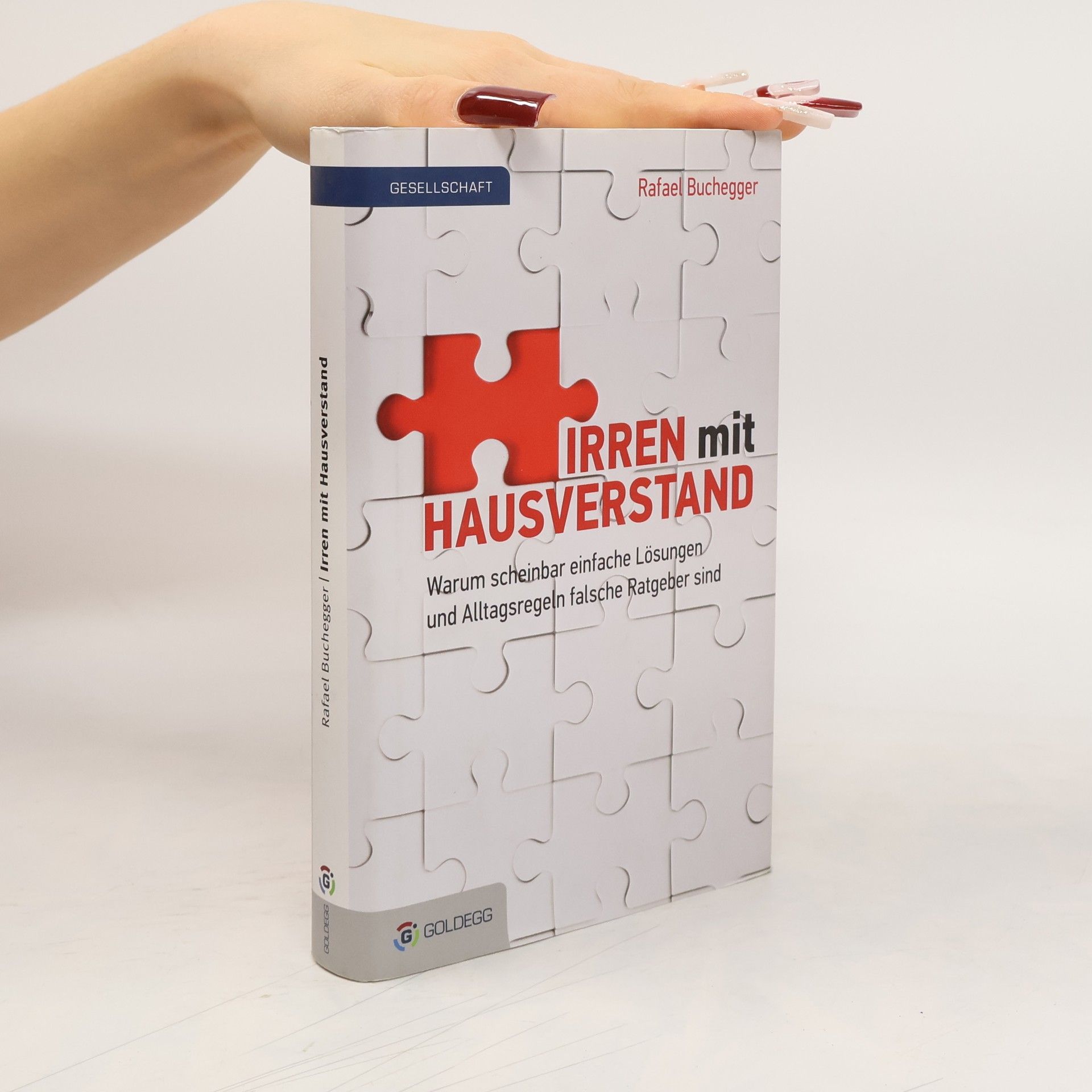 Rafael Buchegger Irren mit Hausverstand