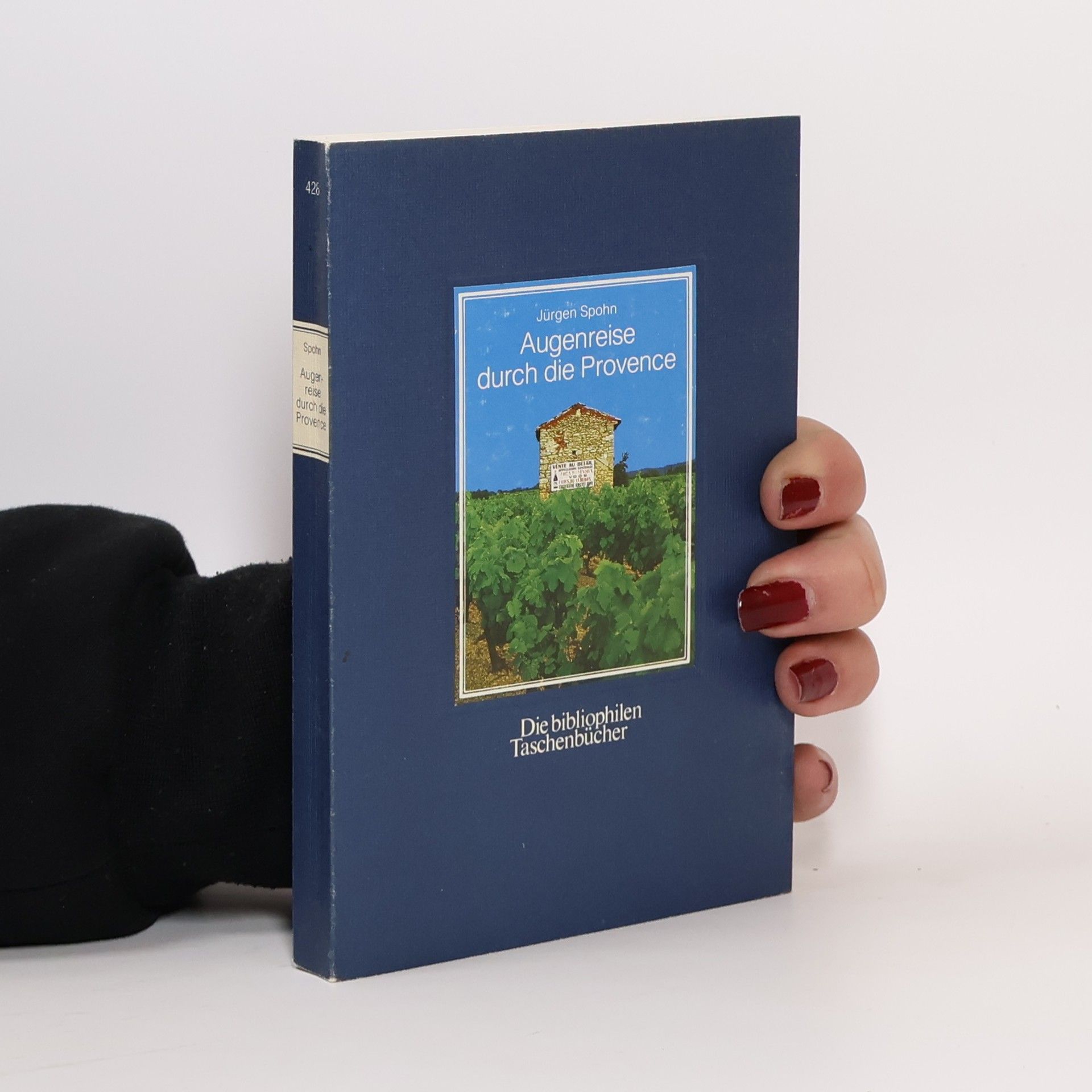 Jürgen Spohn Augenreise durch die Provence