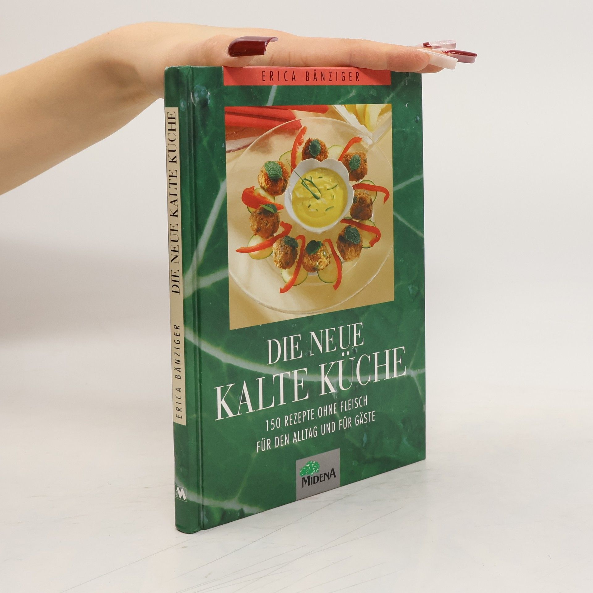 Erica Bänziger Die neue kalte Küche