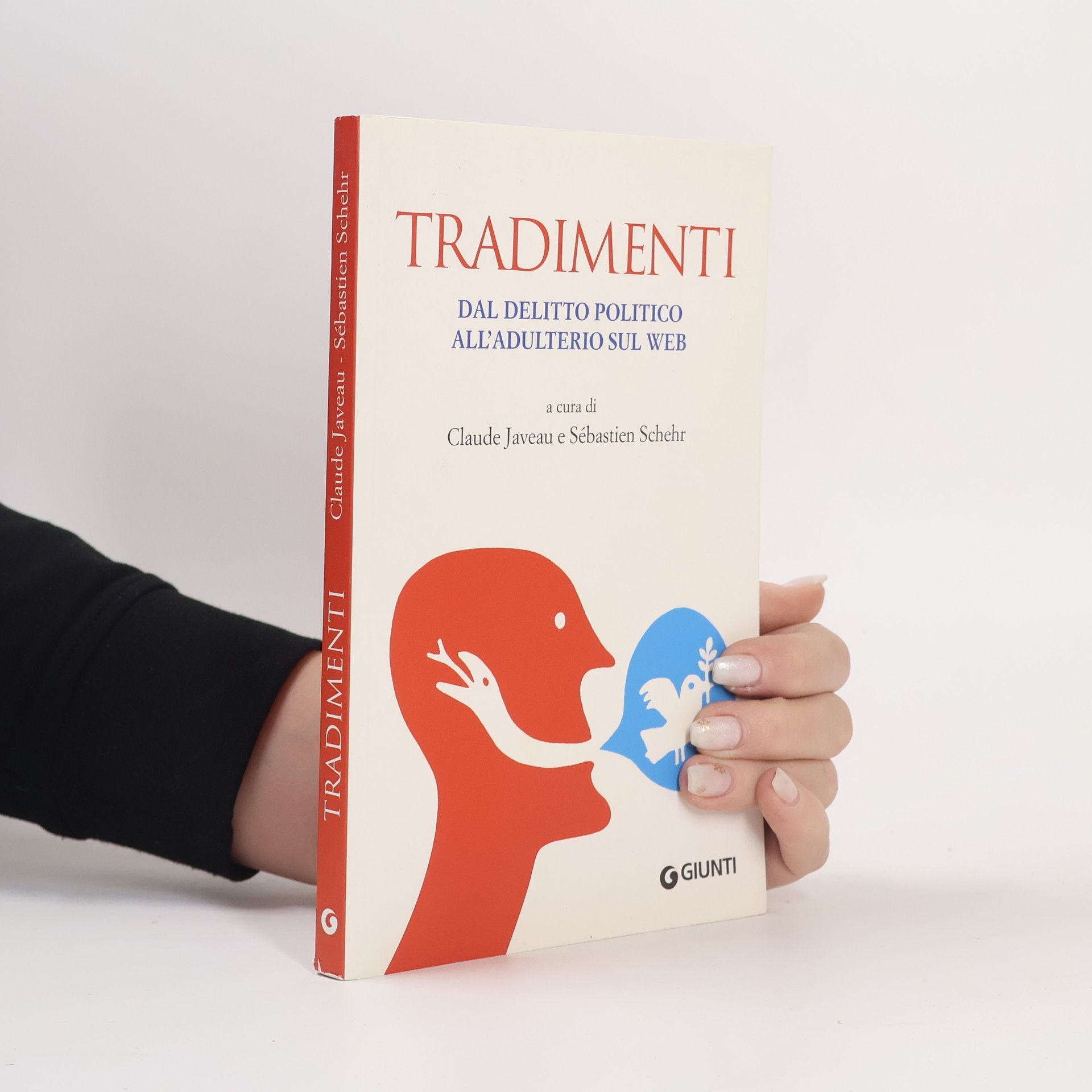 Claude Javeau Tradimenti. Dal delitto politico all'adulterio sul web