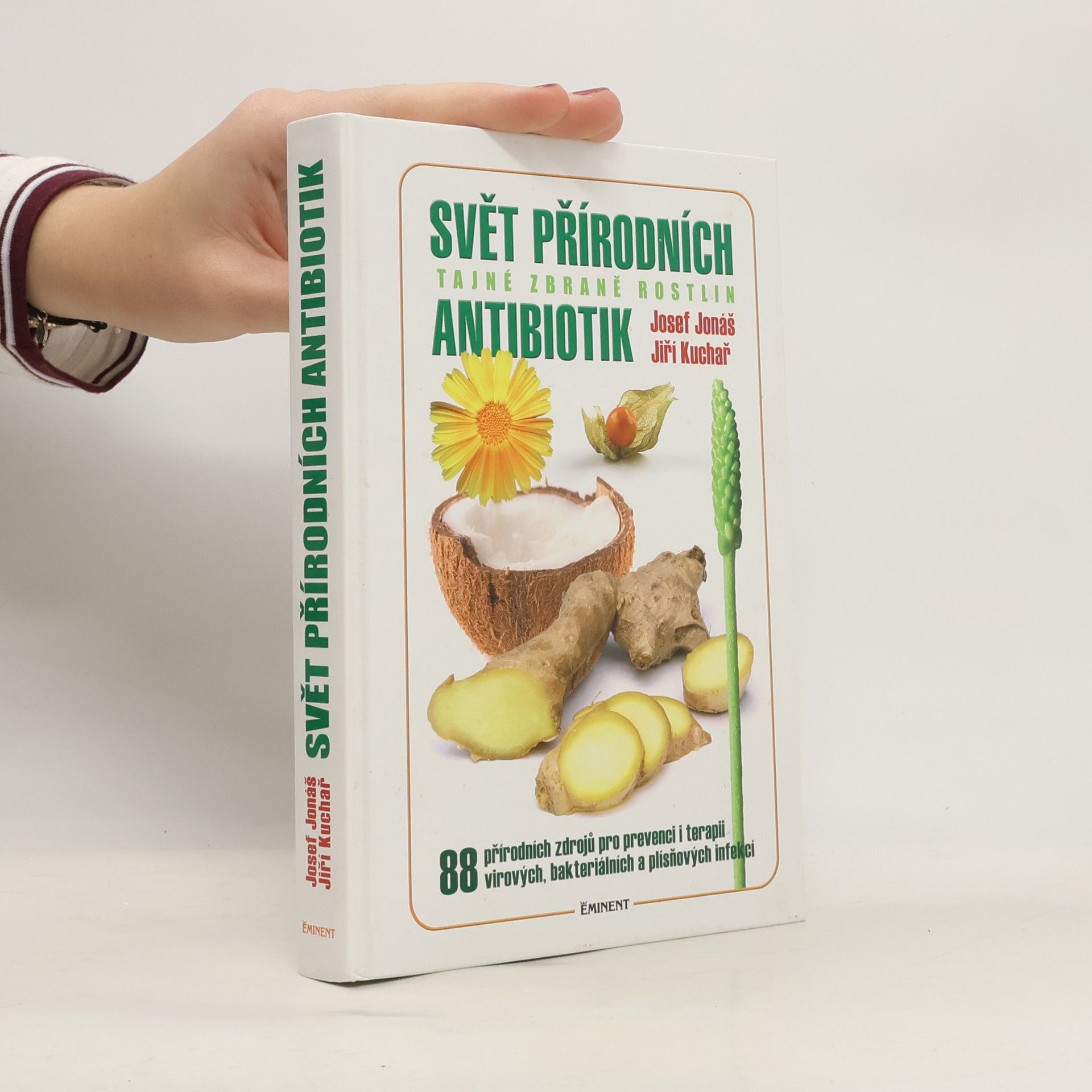 Josef Jonáš Svět přírodních antibiotik