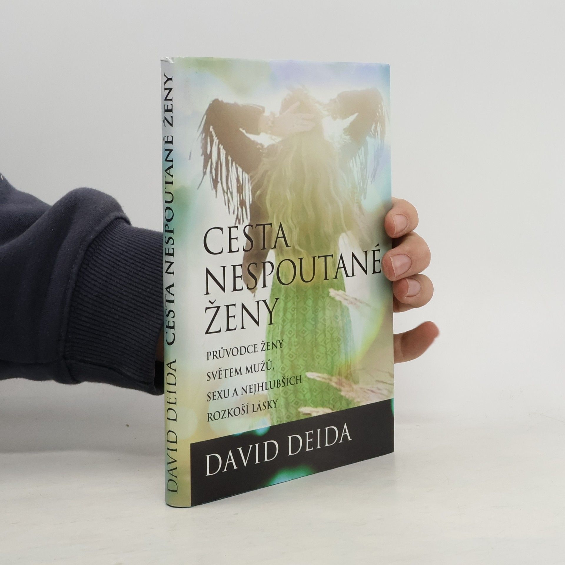 David Deida Cesta nespoutané ženy