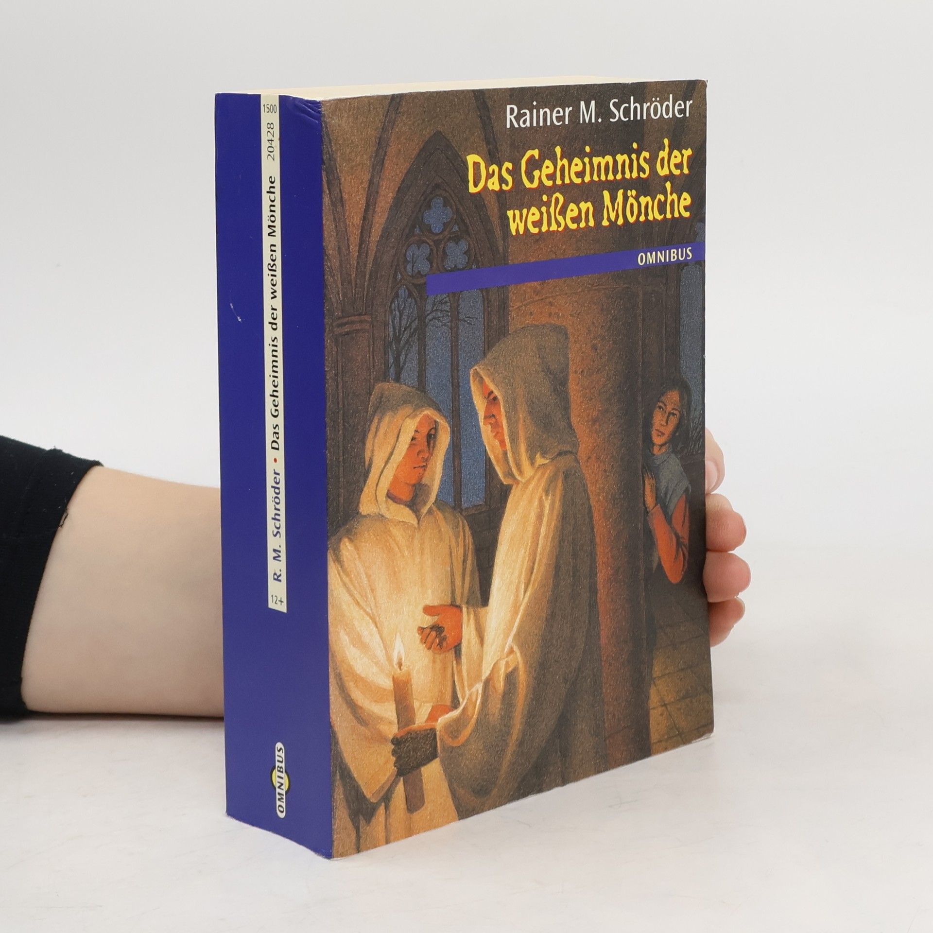 Rainer M. Schröder Das Geheimnis der weißen Mönche