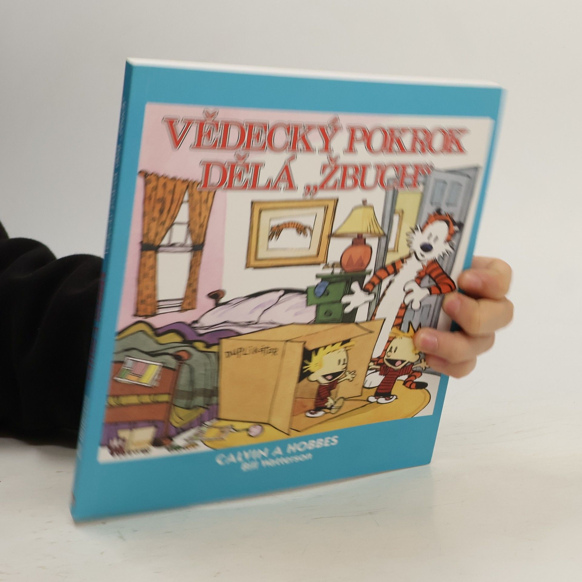 Bill Watterson Vědecký pokrok dělá „žbuch“