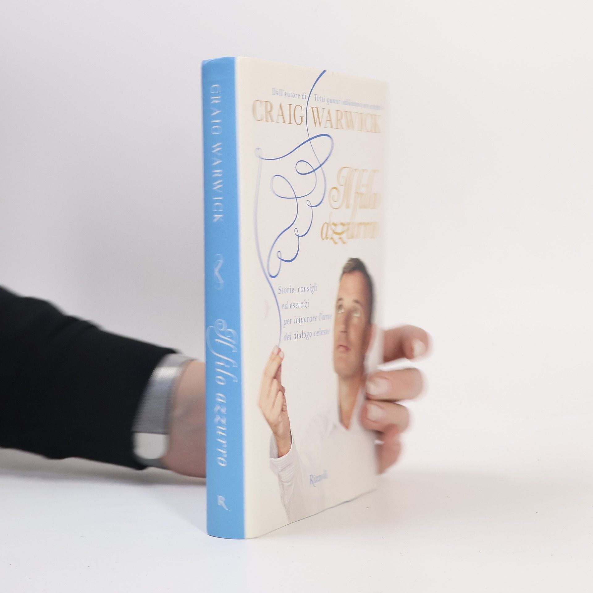 Craig Warwick Il filo azzurro. Storie, consigli ed esercizi per imparare l'arte del dialogo celeste
