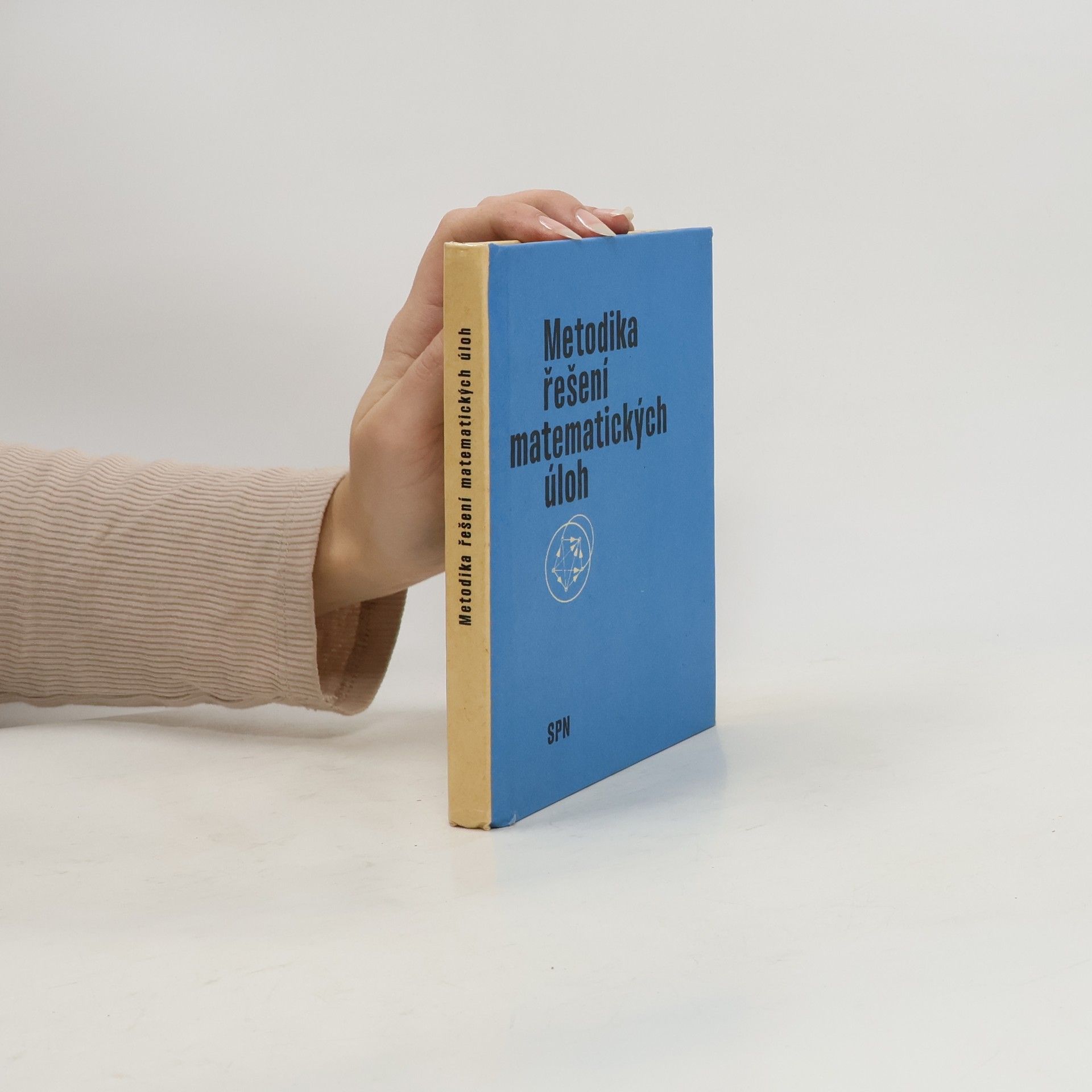 Jan Vyšín Metodika řešení matematických úloh