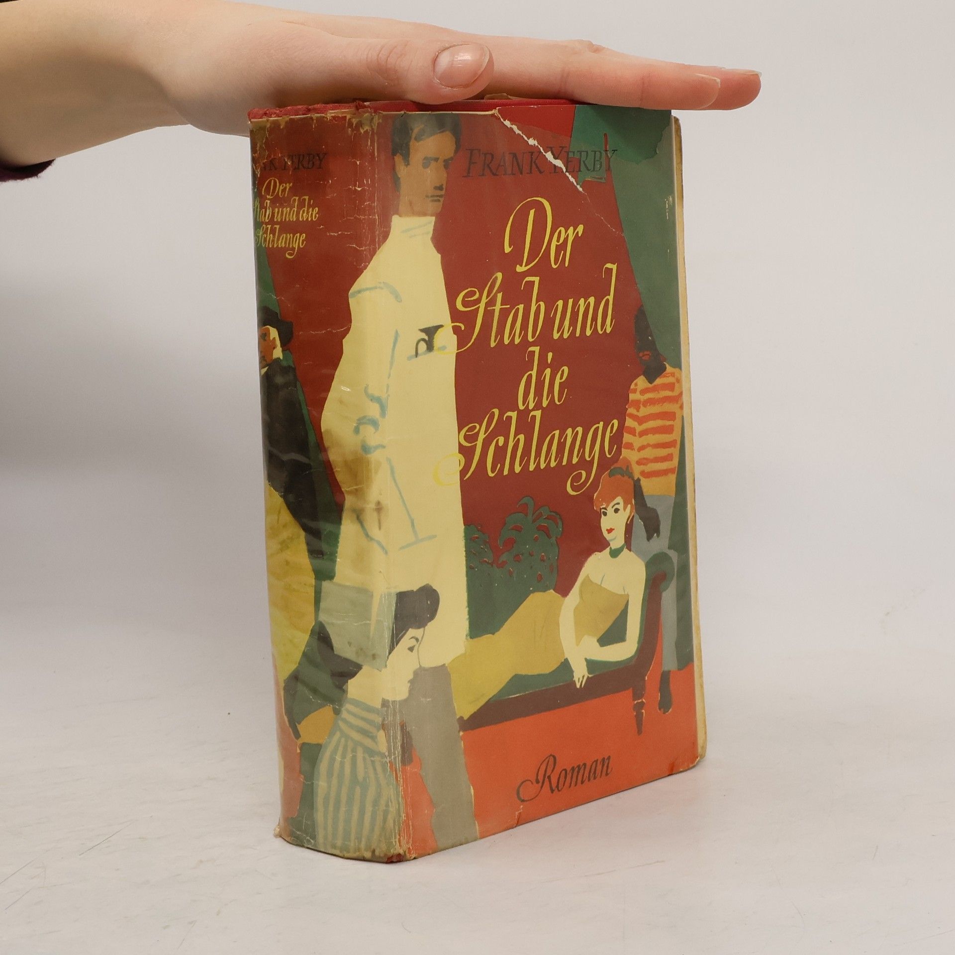 Frank Yerby Der Stab und die Schlange.