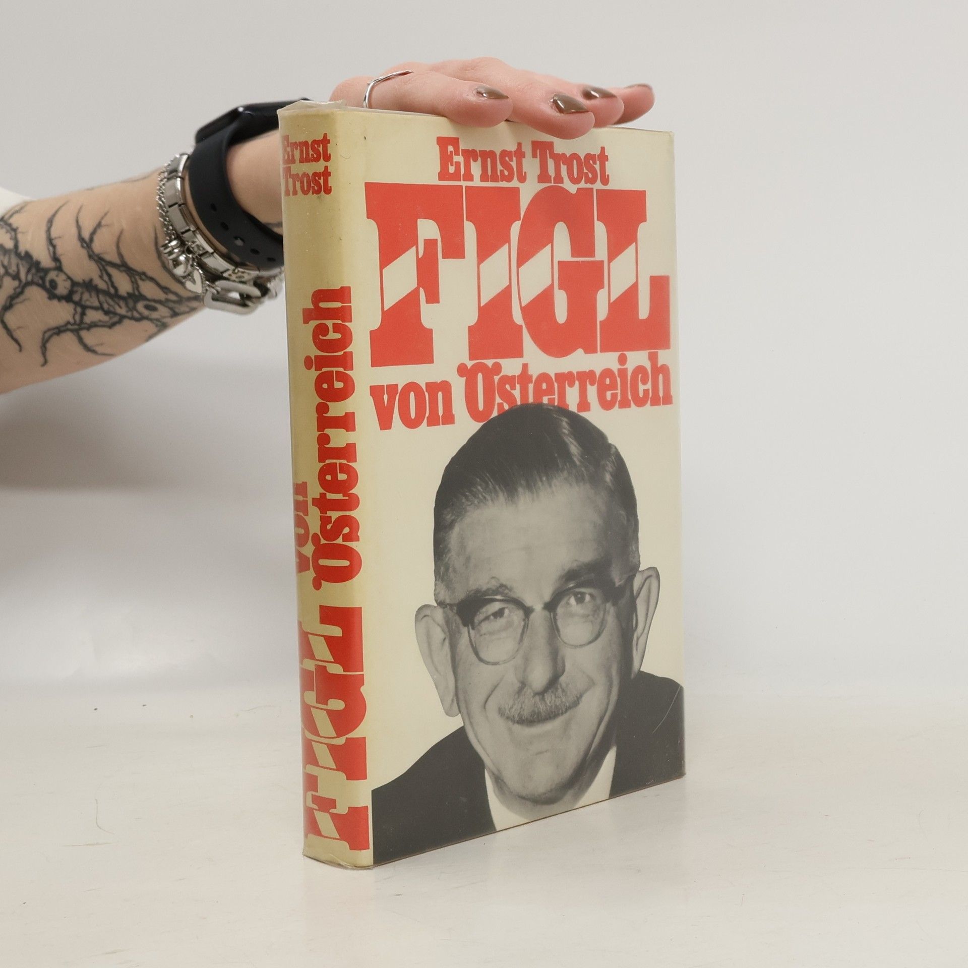 Ernst Trost Figl von Österreich