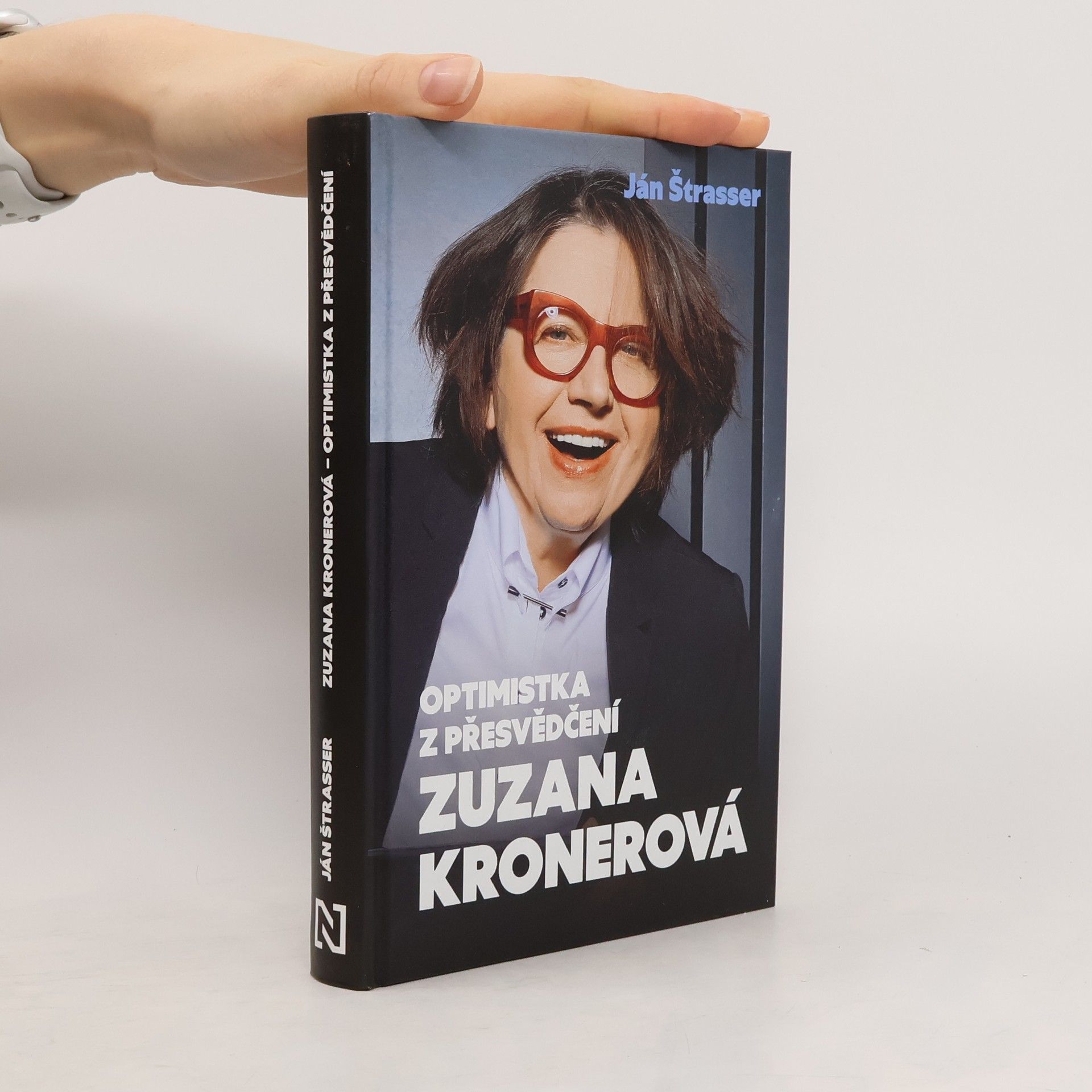 Ján Štrasser Optimistka z přesvědčení Zuzana Kronerová