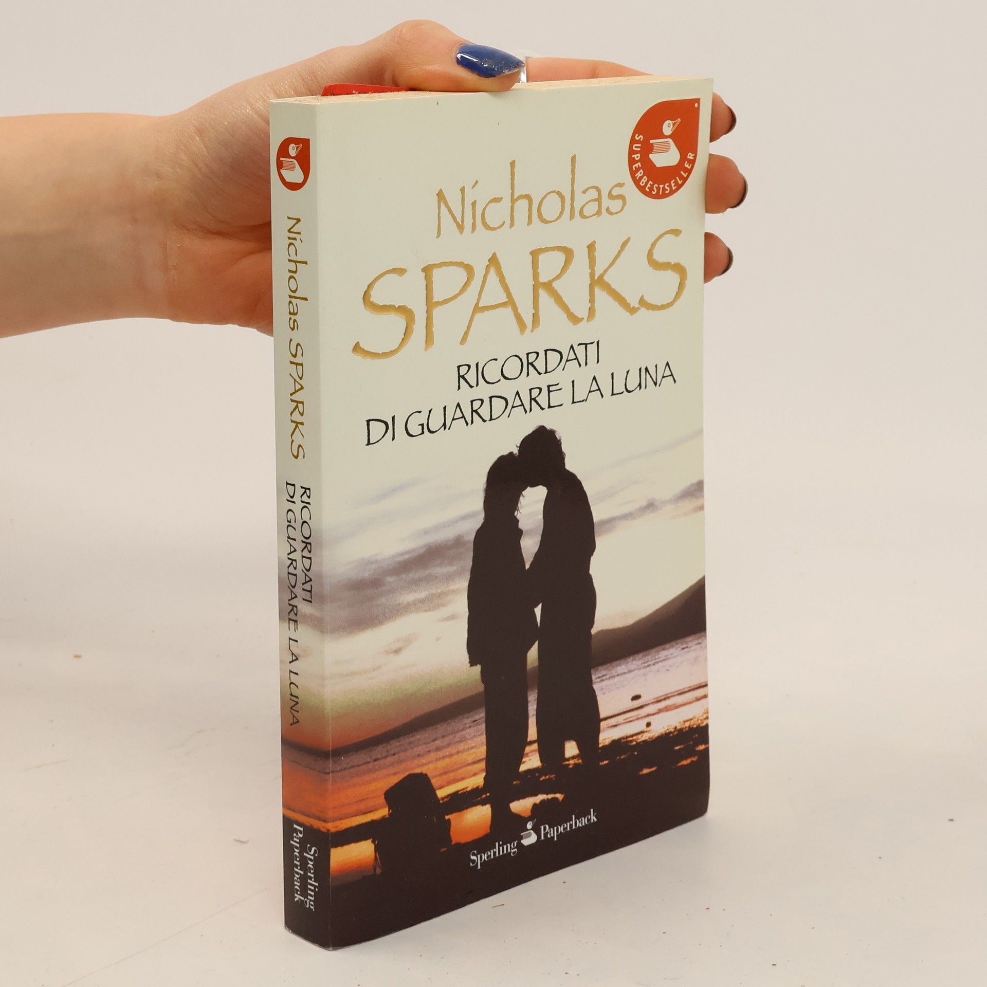 Nicholas Sparks Ricordati di guardare la luna
