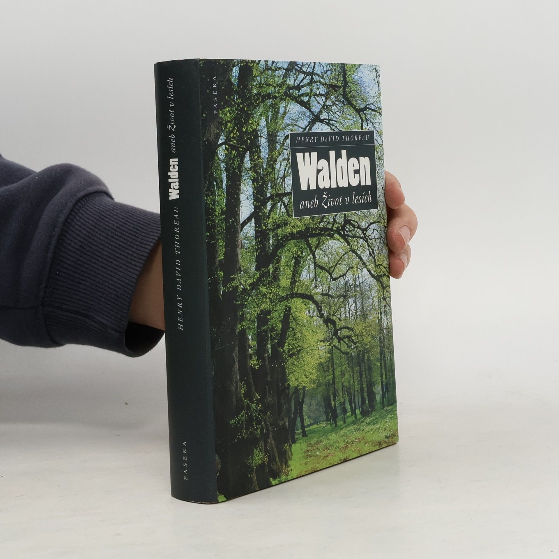 Henry David Thoreau Walden aneb Život v lesích