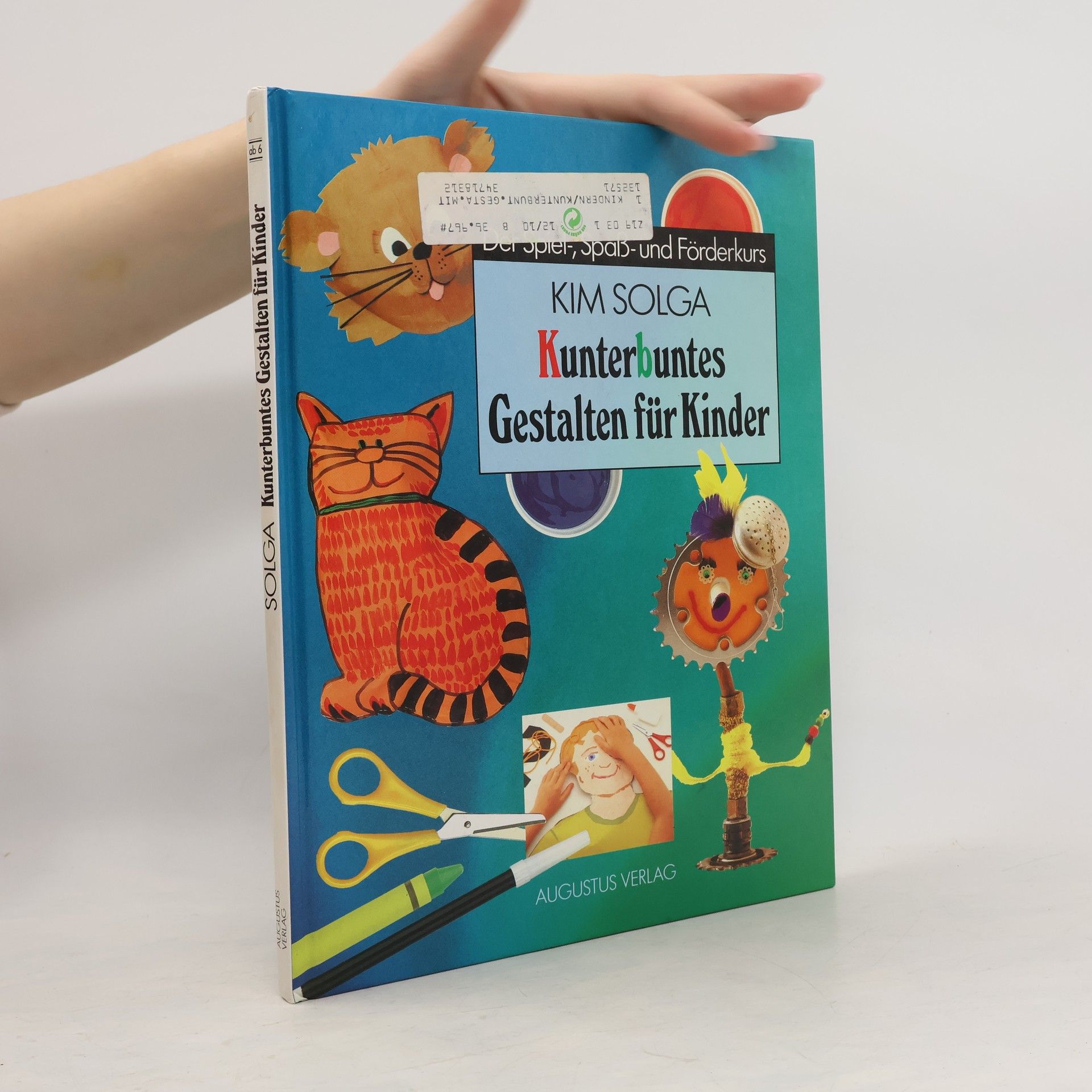 Kim Solga Kunterbuntes Gestalten für Kinder